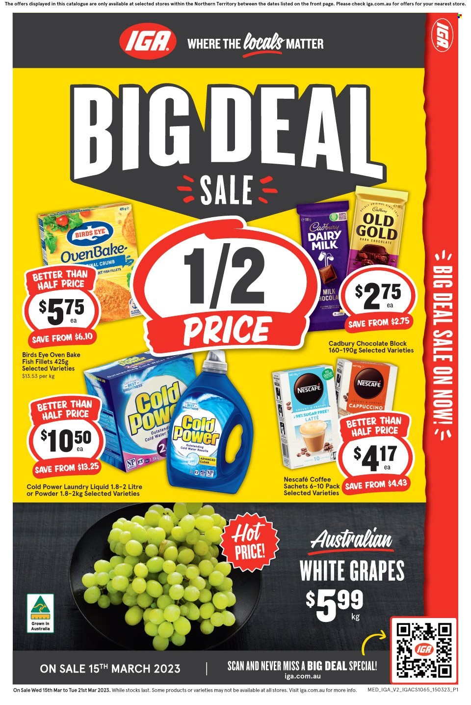thumbnail - IGA Catalogue - 15 Mar 2023 - 21 Mar 2023 - Sales products - grapes, fish fillets, fish, Bird's Eye, chocolate, Cadbury, Dairy Milk, water, cappuccino, coffee, Nescafé, laundry detergent. Page 1.