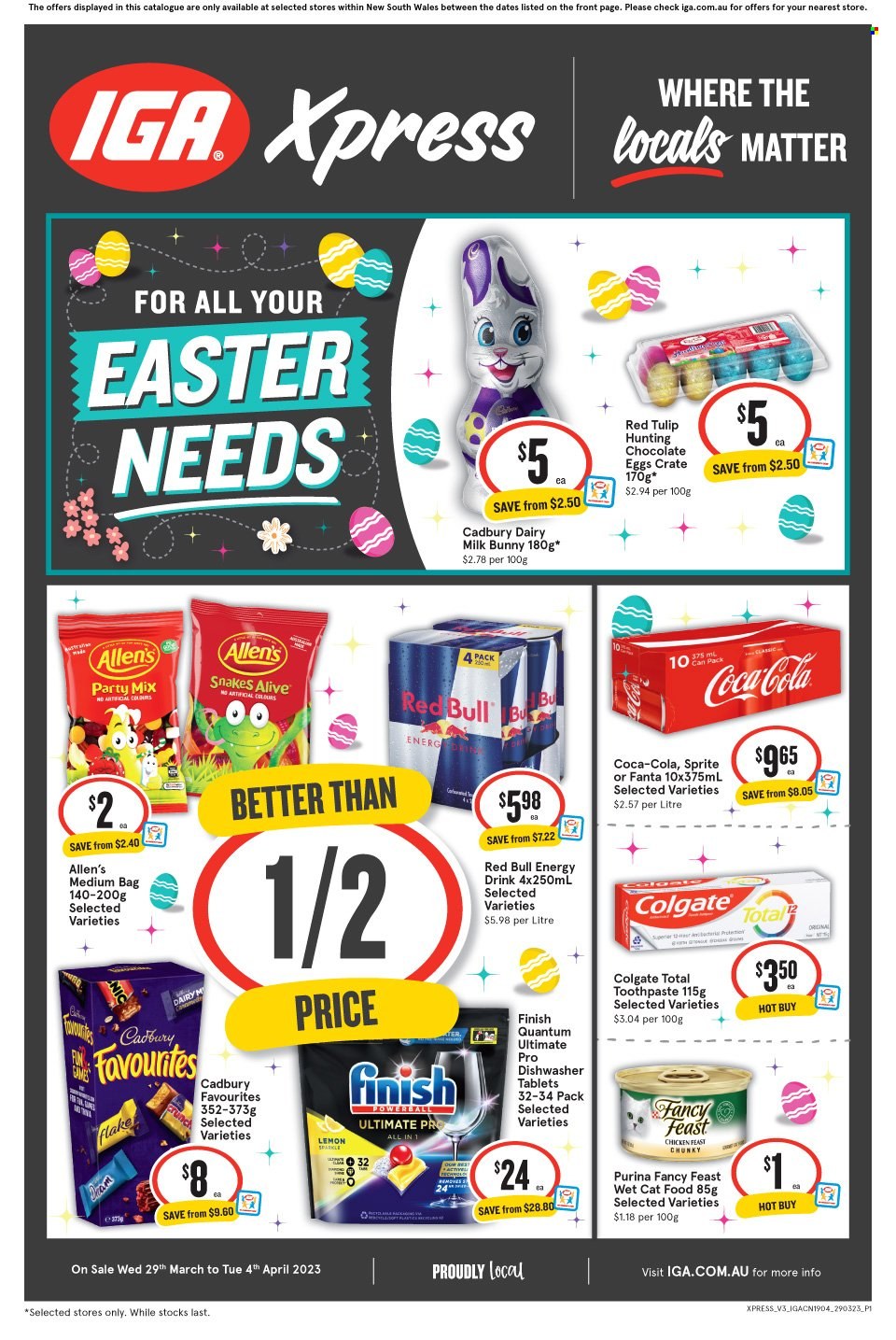 thumbnail - IGA Xpress Catalogue - 29 Mar 2023 - 4 Apr 2023 - Sales products - chocolate, Cadbury, Dairy Milk, chocolate egg, Coca-Cola, Sprite, energy drink, Fanta, Red Bull, dishwasher cleaner, Finish Powerball, Finish Quantum Ultimate, dishwasher tablets, Colgate, toothpaste, crate, animal food, cat food, Purina, Fancy Feast, wet cat food. Page 1.