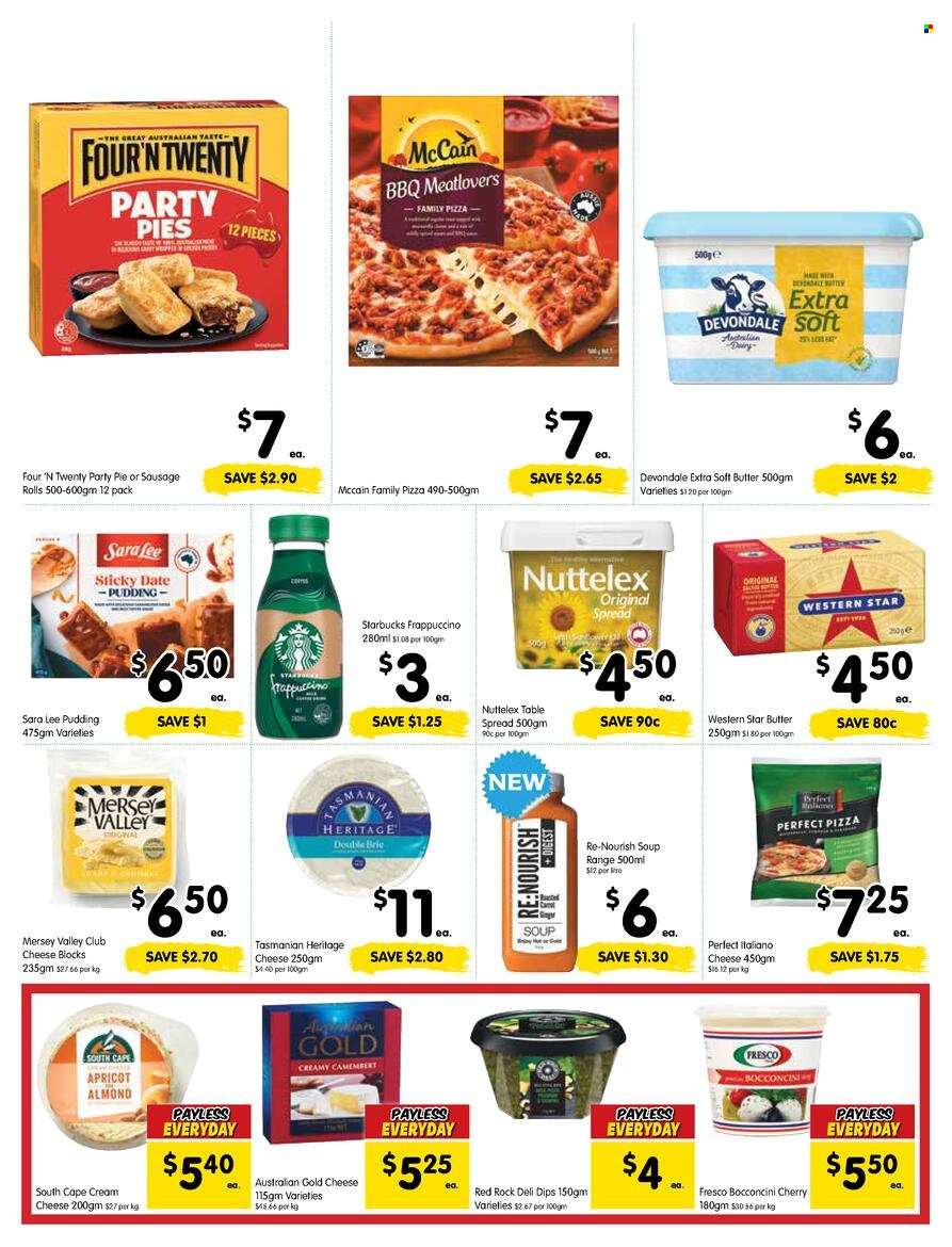 thumbnail - SPAR Catalogue - 29 Mar 2023 - 4 Apr 2023 - Sales products - sausage rolls, Sara Lee, cherries, pizza, soup, sausage, bocconcini, camembert, cream cheese, brie, Heritage cheese, Western Star, Mersey Valley, Australian Gold, Tasmanian Heritage, pudding, McCain, family pizza, Starbucks, frappuccino. Page 4.