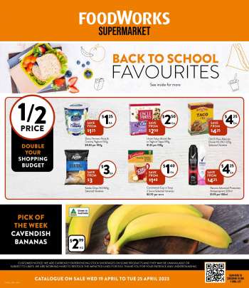 Foodworks Catalogue - 19 Apr 2023 - 25 Apr 2023.