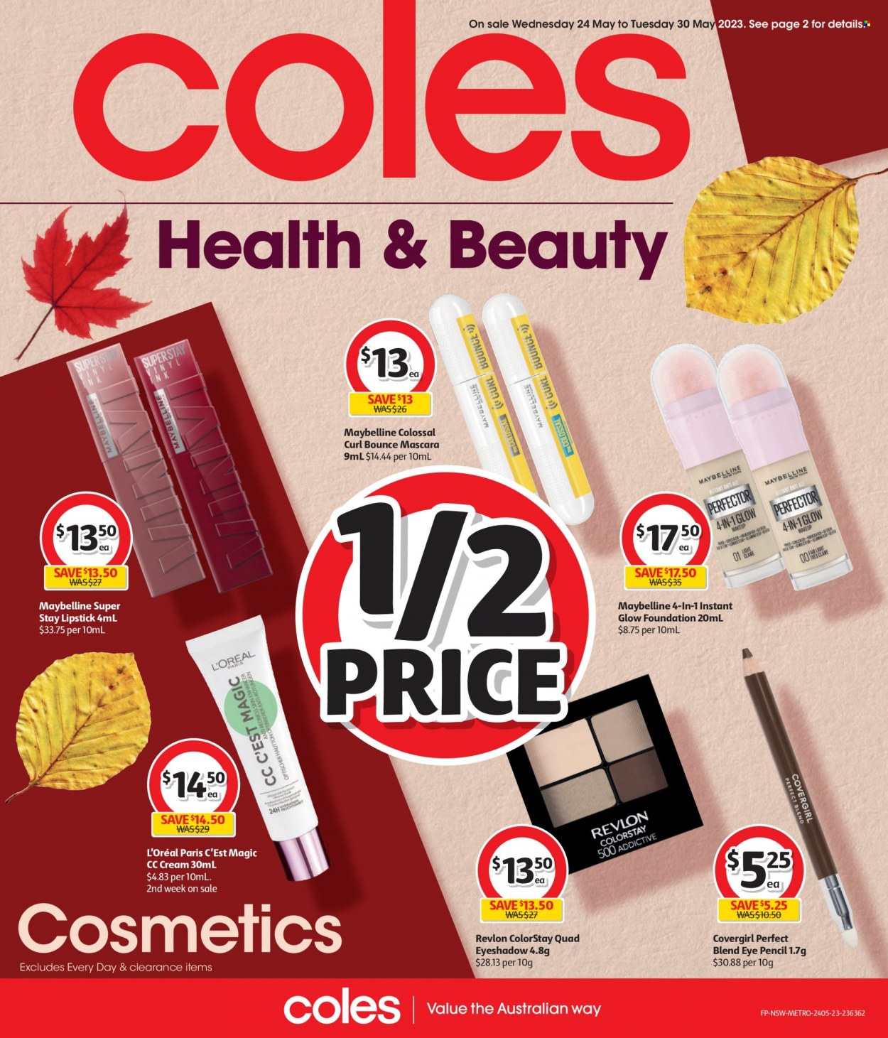 thumbnail - Coles Catalogue - 24 May 2023 - 30 May 2023 - Sales products - Bounce, L’Oréal, CoverGirl, Revlon, corrector, eyeshadow, lipstick, makeup, mascara, Maybelline, pencil. Page 1.
