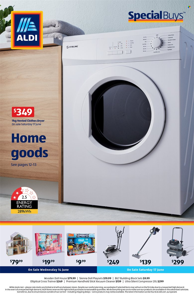 thumbnail - ALDI Catalogue - 14 Jun 2023 - 20 Jun 2023 - Sales products - compressor, clothes dryer, Stirling, vacuum cleaner, play set, doll house, air compressor. Page 1.