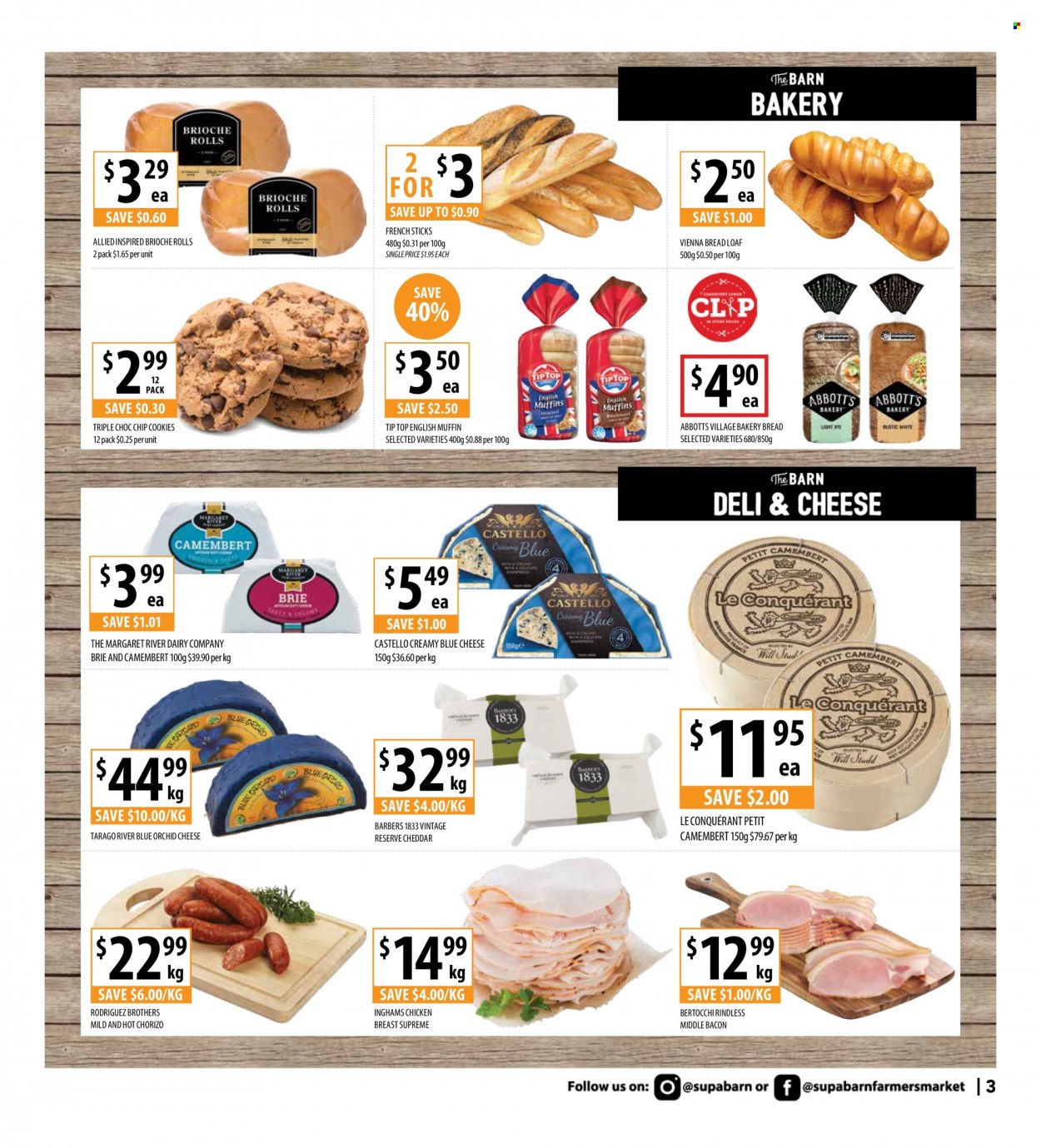 thumbnail - Supabarn Catalogue - 7 Jun 2023 - 13 Jun 2023 - Sales products - bread, english muffins, Tip Top, brioche, muffin, bacon, chorizo, blue cheese, camembert, cheddar, cheese, brie, cookies, BROTHERS, chicken breasts, chicken. Page 3.
