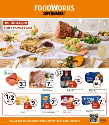 Foodworks Catalogue - 18 Dec 2024 - 24 Dec 2024.