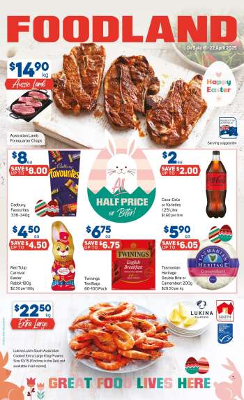 Foodland Catalogue - 16 Apr 2025 - 22 Apr 2025.