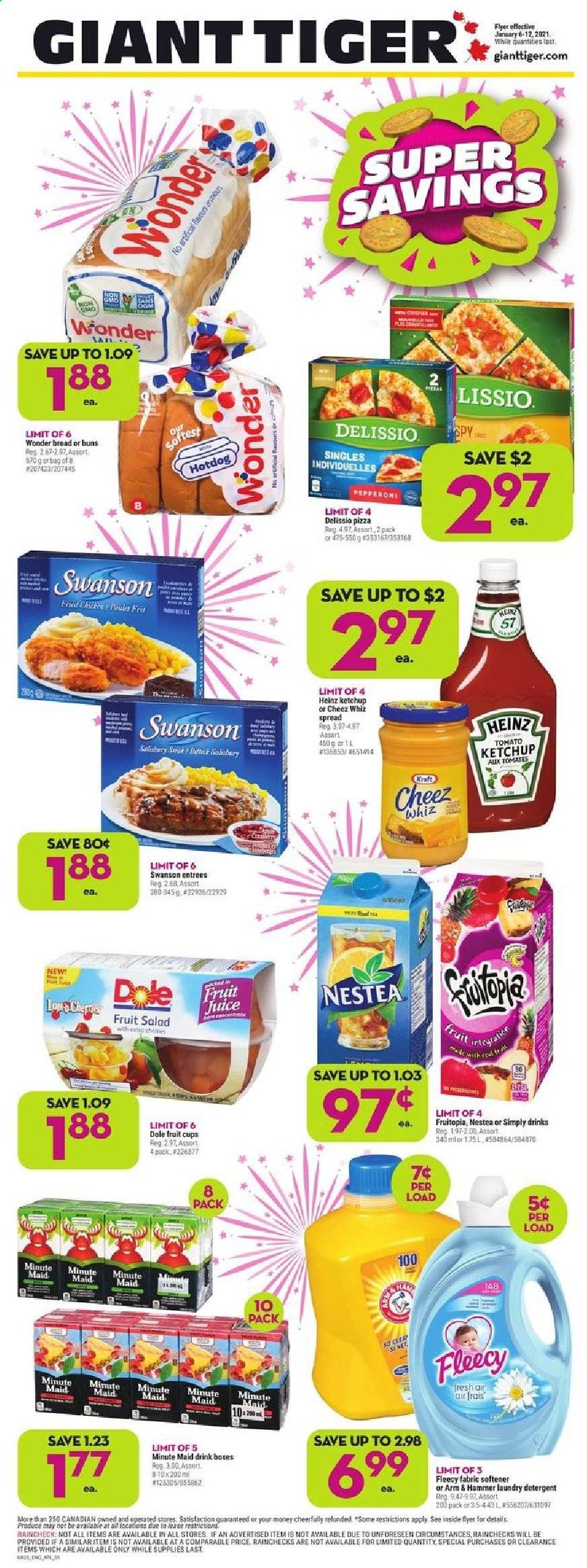 thumbnail - Giant Tiger Flyer - January 06, 2021 - January 12, 2021 - Sales products - bread, hot dog rolls, buns, salad, Dole, fruit cup, hot dog, pizza, Kraft®, pepperoni, ARM & HAMMER, Heinz, fruit salad, juice, fruit juice, fruit punch, fabric softener, laundry detergent. Page 1.