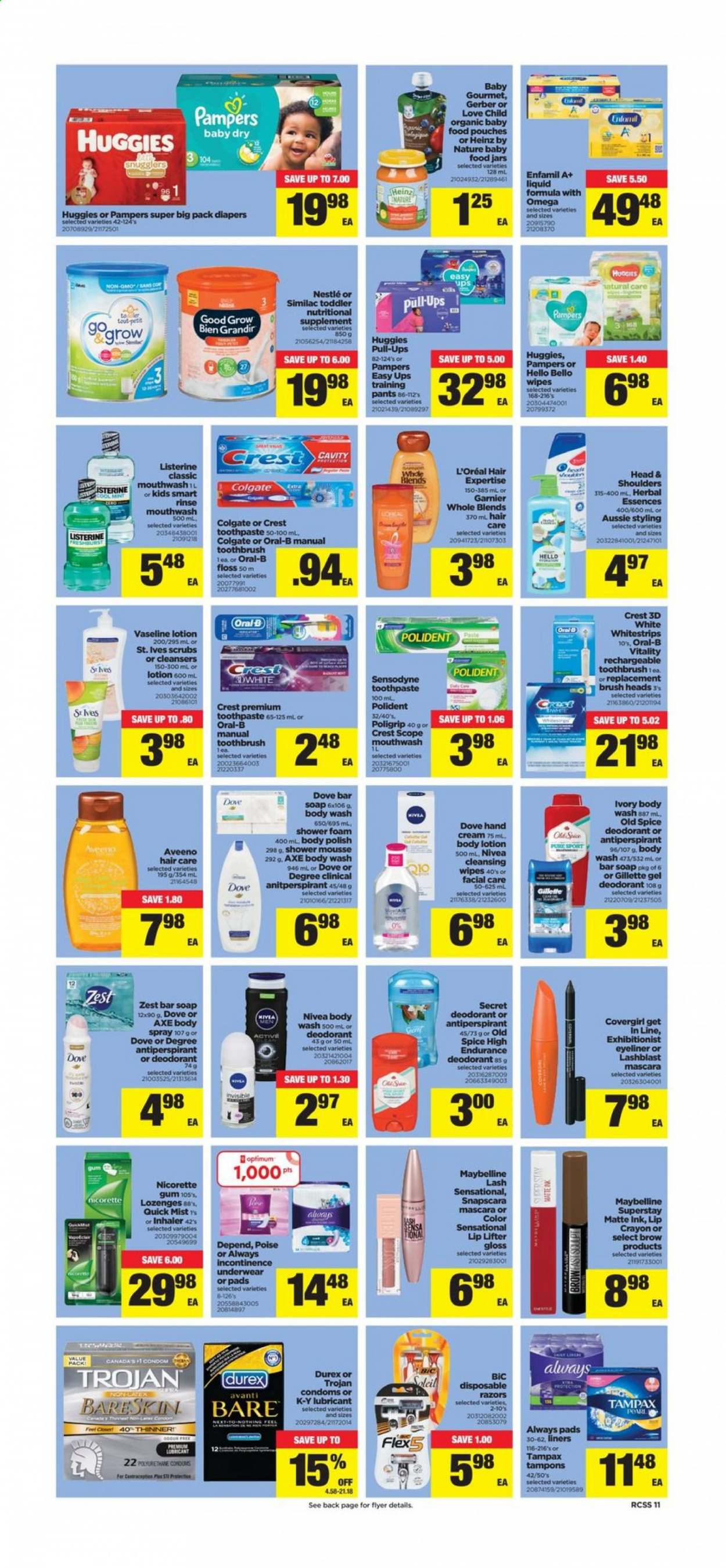 thumbnail - Real Canadian Superstore Flyer - January 07, 2021 - January 13, 2021 - Sales products - Gerber, Heinz, spice, Enfamil, Similac, organic baby food, wipes, pants, nappies, baby pants, Aveeno, body wash, Vaseline, soap bar, soap, toothbrush, toothpaste, mouthwash, Polident, Crest, Always pads, incontinence underwear, tampons, L’Oréal, Aussie, Herbal Essences, body lotion, hand cream, anti-perspirant, BIC, lubricant, polish, lip crayon, Snapscara, eyeliner, pan, jar, Optimum, Nicorette, Nestlé, Garnier, Gillette, Listerine, mascara, Maybelline, Tampax, Huggies, Pampers, Nivea, Old Spice, Oral-B, Sensodyne, deodorant. Page 12.