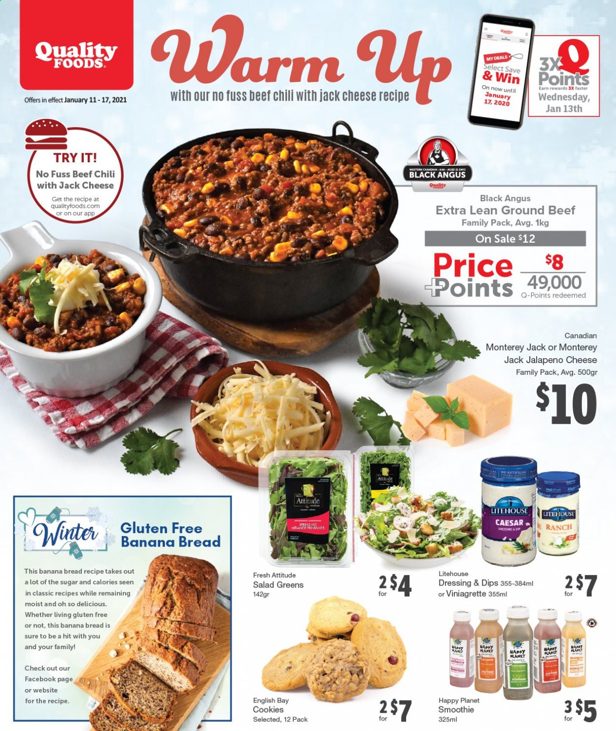 thumbnail - Quality Foods Flyer - January 11, 2021 - January 17, 2021 - Sales products - banana bread, jalapeño, Monterey Jack cheese, ranch dressing, cookies, dressing, smoothie, beef meat, ground beef, salad greens. Page 1.