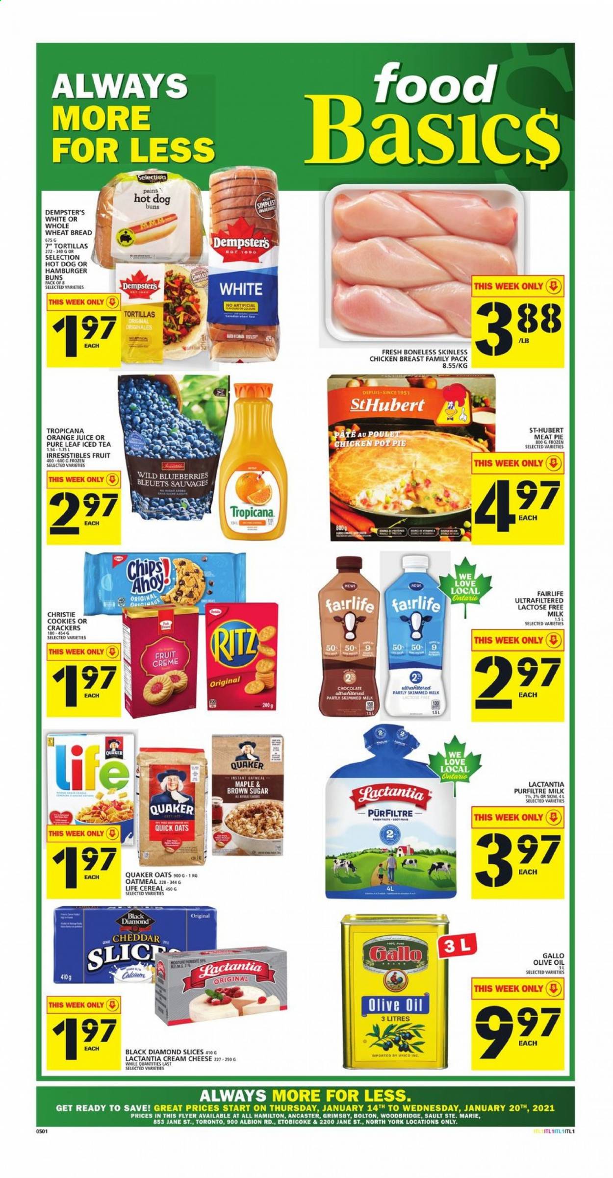 thumbnail - Food Basics Flyer - January 14, 2021 - January 20, 2021 - Sales products - tortillas, wheat bread, pie, buns, burger buns, pot pie, blueberries, hot dog, Quaker, cream cheese, cheese, milk, lactose free milk, cookies, chocolate, crackers, RITZ, oatmeal, oats, cereals, Quick Oats, olive oil, oil, orange juice, juice, ice tea, Pure Leaf, Woodbridge, chicken breasts, chicken, pot. Page 1.