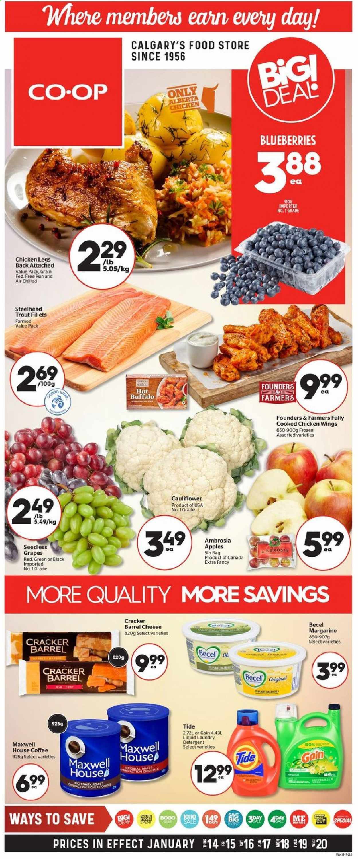thumbnail - Calgary Co-op Flyer - January 14, 2021 - January 20, 2021 - Sales products - cauliflower, apples, blueberries, grapes, seedless grapes, trout, cheese, margarine, chicken wings, crackers, Maxwell House, coffee, chicken legs, chicken, Gain, Tide, laundry detergent, bag. Page 1.