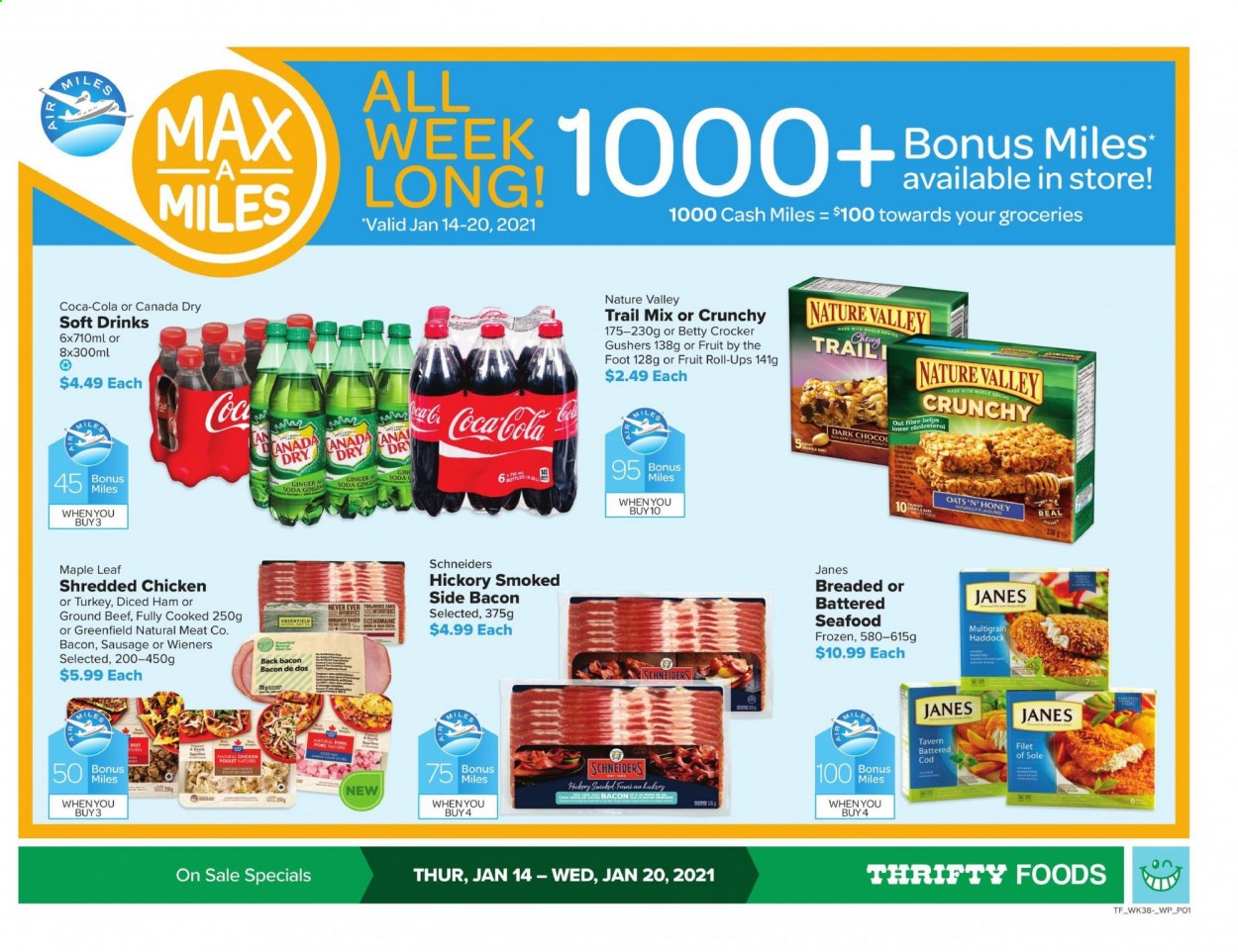thumbnail - Thrifty Foods Flyer - January 14, 2021 - January 20, 2021 - Sales products - cod, haddock, seafood, bacon, ham, sausage, oats, Nature Valley, honey, trail mix, Canada Dry, Coca-Cola, ginger ale, soft drink, soda, beef meat, ground beef. Page 1.