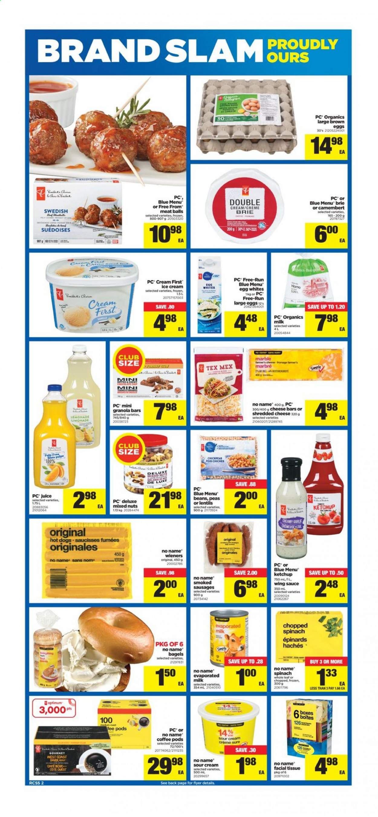 thumbnail - Real Canadian Superstore Flyer - January 21, 2021 - January 27, 2021 - Sales products - bagels, garlic, spinach, peas, No Name, hot dog, sauce, sausage, shredded cheese, brie, evaporated milk, organic milk, large eggs, sour cream, ice cream, lentils, granola bar, chickpeas, wing sauce, mixed nuts, lemonade, juice, coffee pods, tissues, Sure. Page 2.