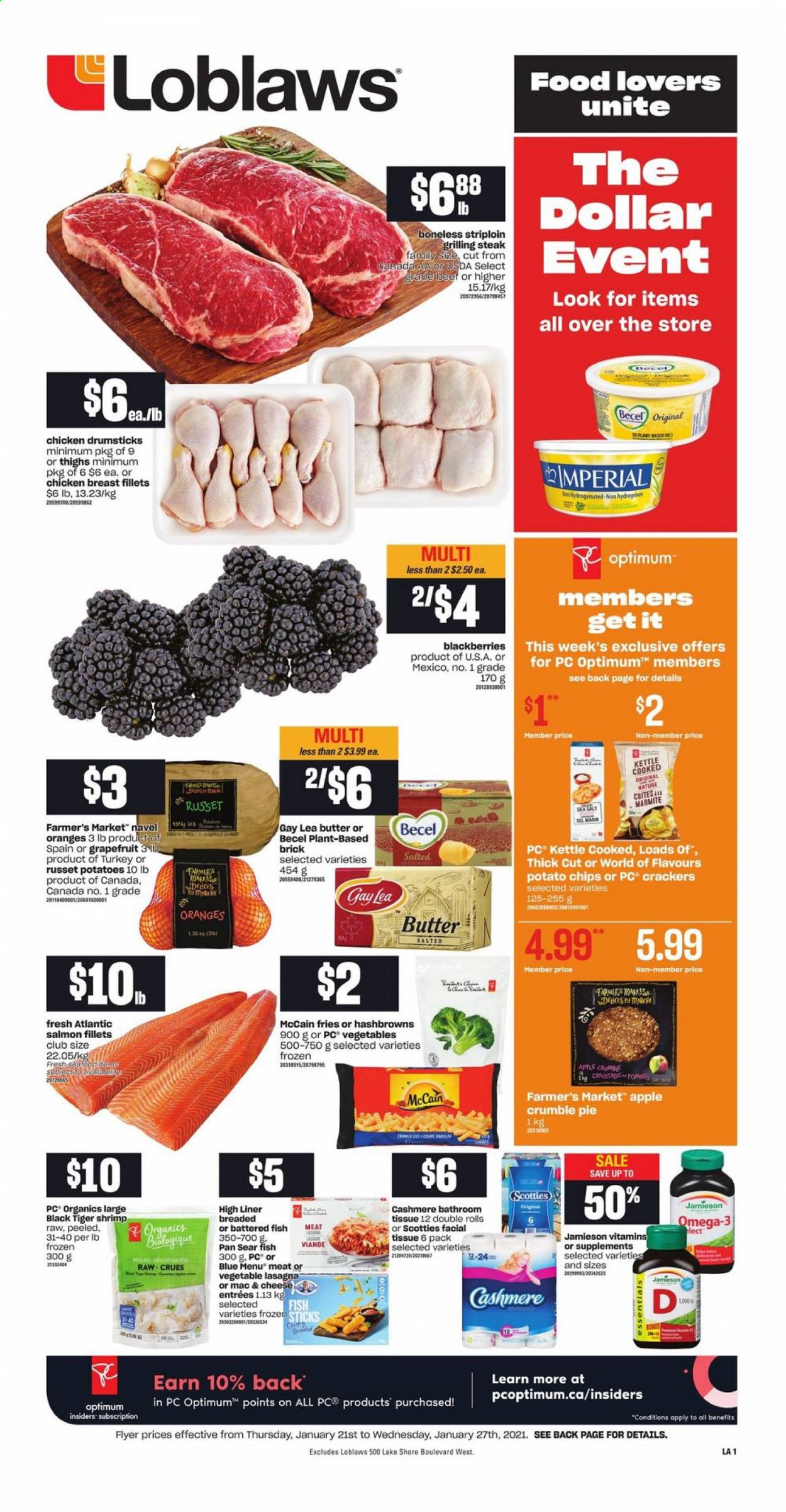 thumbnail - Loblaws Flyer - January 21, 2021 - January 27, 2021 - Sales products - pie, russet potatoes, blackberries, grapefruits, navel oranges, salmon, salmon fillet, fish, shrimps, lasagna meal, butter, McCain, hash browns, potato fries, crinkle fries, crackers, potato chips, chicken drumsticks, chicken, bath tissue, Optimum, Omega-3, steak. Page 1.