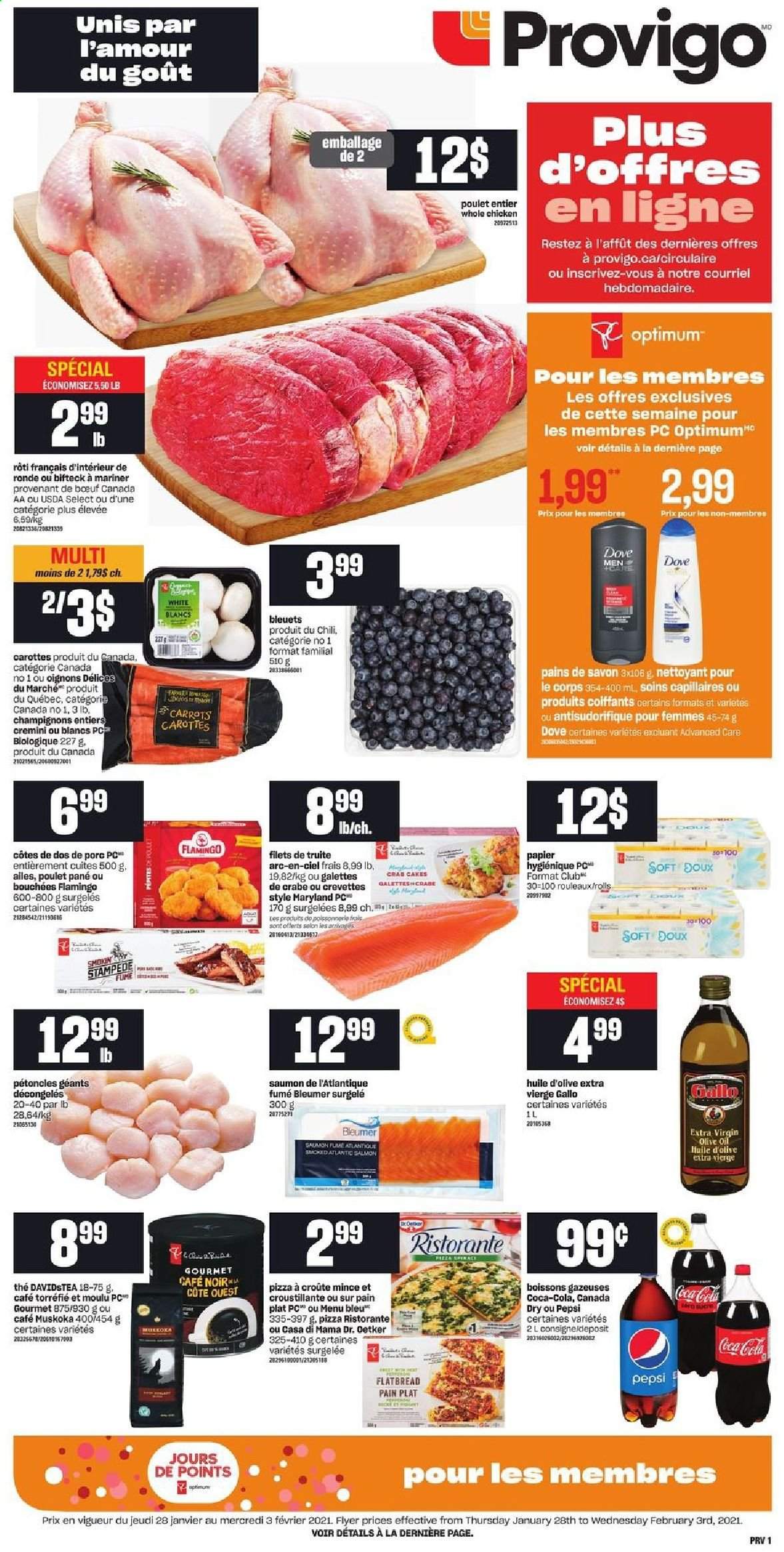 thumbnail - Provigo Flyer - January 28, 2021 - February 03, 2021 - Sales products - flatbread, carrots, salmon, crab cake, pizza, Dr. Oetker, extra virgin olive oil, olive oil, oil, Canada Dry, Coca-Cola, Pepsi, whole chicken, chicken. Page 1.