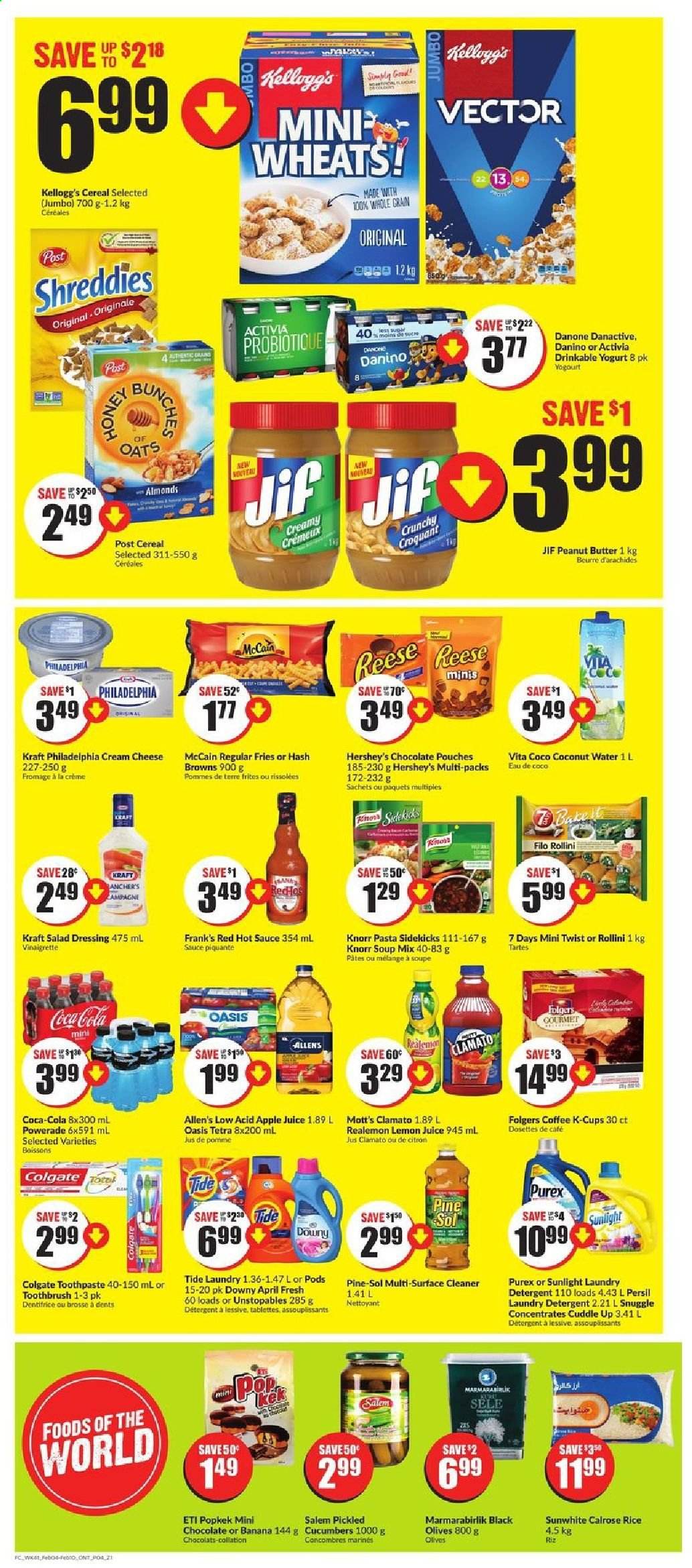 thumbnail - FreshCo. Flyer - February 04, 2021 - February 10, 2021 - Sales products - cucumber, Mott's, soup mix, soup, pasta, sauce, Kraft®, cream cheese, yoghurt, Activia, filo dough, Hershey's, McCain, hash browns, potato fries, chocolate, Kellogg's, 7 Days, cereals, rice, salad dressing, vinaigrette dressing, hot sauce, dressing, peanut butter, Jif, almonds, apple juice, Coca-Cola, Powerade, Clamato, coconut water, lemon juice, coffee, Folgers, coffee capsules, L'Or, K-Cups, Knorr, Danone, olives. Page 4.