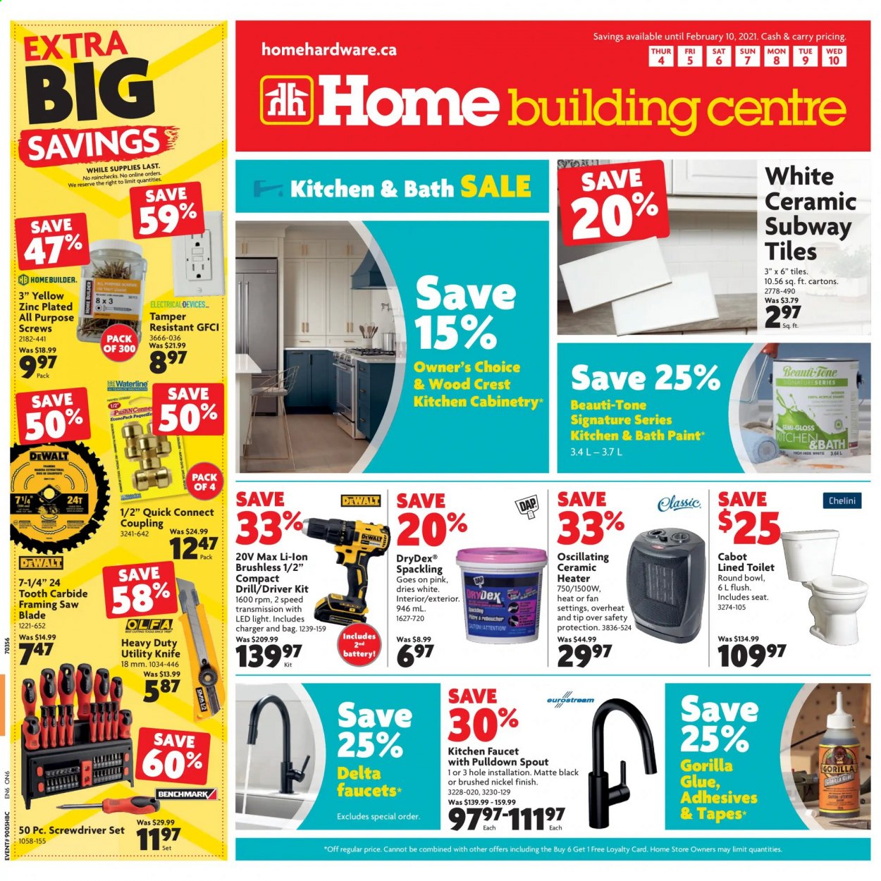 thumbnail - Home Building Centre Flyer - February 04, 2021 - February 10, 2021 - Sales products - toilet, faucet, glue, paint, heater, DeWALT, screwdriver, saw, screwdriver set, utility knife. Page 1.