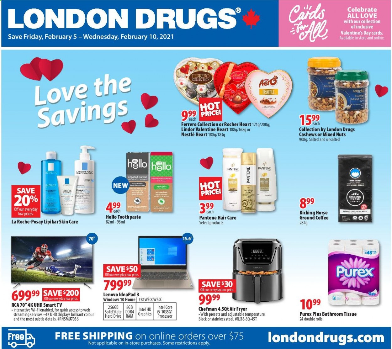 thumbnail - London Drugs Flyer - February 05, 2021 - February 10, 2021 - Sales products - Intel, truffles, Ace, cashews, mixed nuts, coffee, ground coffee, bath tissue, Purex, toothpaste, La Roche-Posay, Valentine's Day Card, hard disk, RCA, UHD TV, TV, Chefman, air fryer, activated charcoal, Nestlé, Lenovo, smart tv, Pantene. Page 1.
