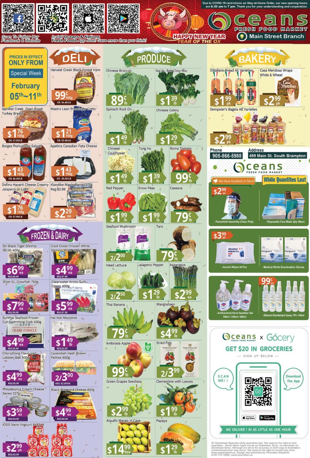 thumbnail - Oceans Flyer - February 05, 2021 - February 11, 2021 - Sales products - mushrooms, bagels, bread, tortillas, wraps, asparagus, bok choy, broccoli, cauliflower, celery, spinach, tomatoes, peas, lettuce, jalapeño, cassava, figs, grapes, mango, clams, lobster, mackerel, seafood, crab, shrimps, bacon, salami, ham, prosciutto, Havarti, cheese, feta, snow peas, crawfish, Borges, dried figs, turkey, wipes, Surf, face mask, antibacterial spray, hand sanitizer, gloves, chinese broccoli, desinfection. Page 1.