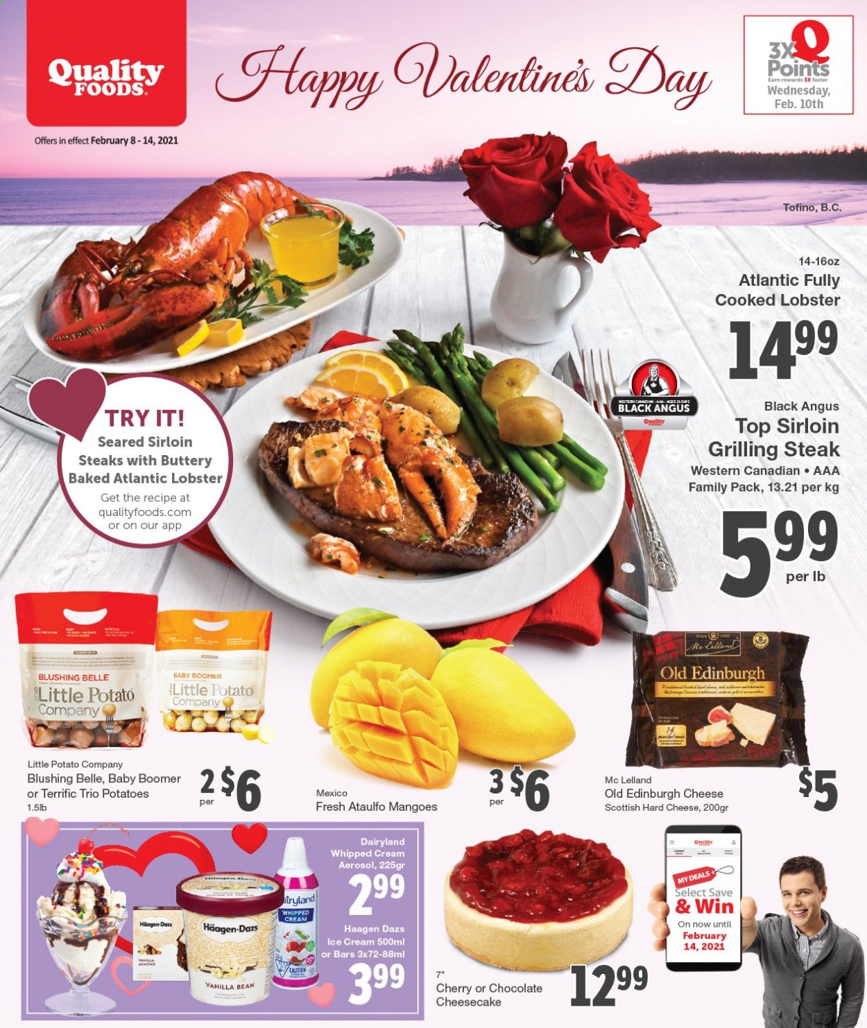 thumbnail - Quality Foods Flyer - February 08, 2021 - February 14, 2021 - Sales products - potatoes, mango, cherries, lobster, cheese, whipped cream, ice cream, Häagen-Dazs, sirloin steak, steak. Page 1.