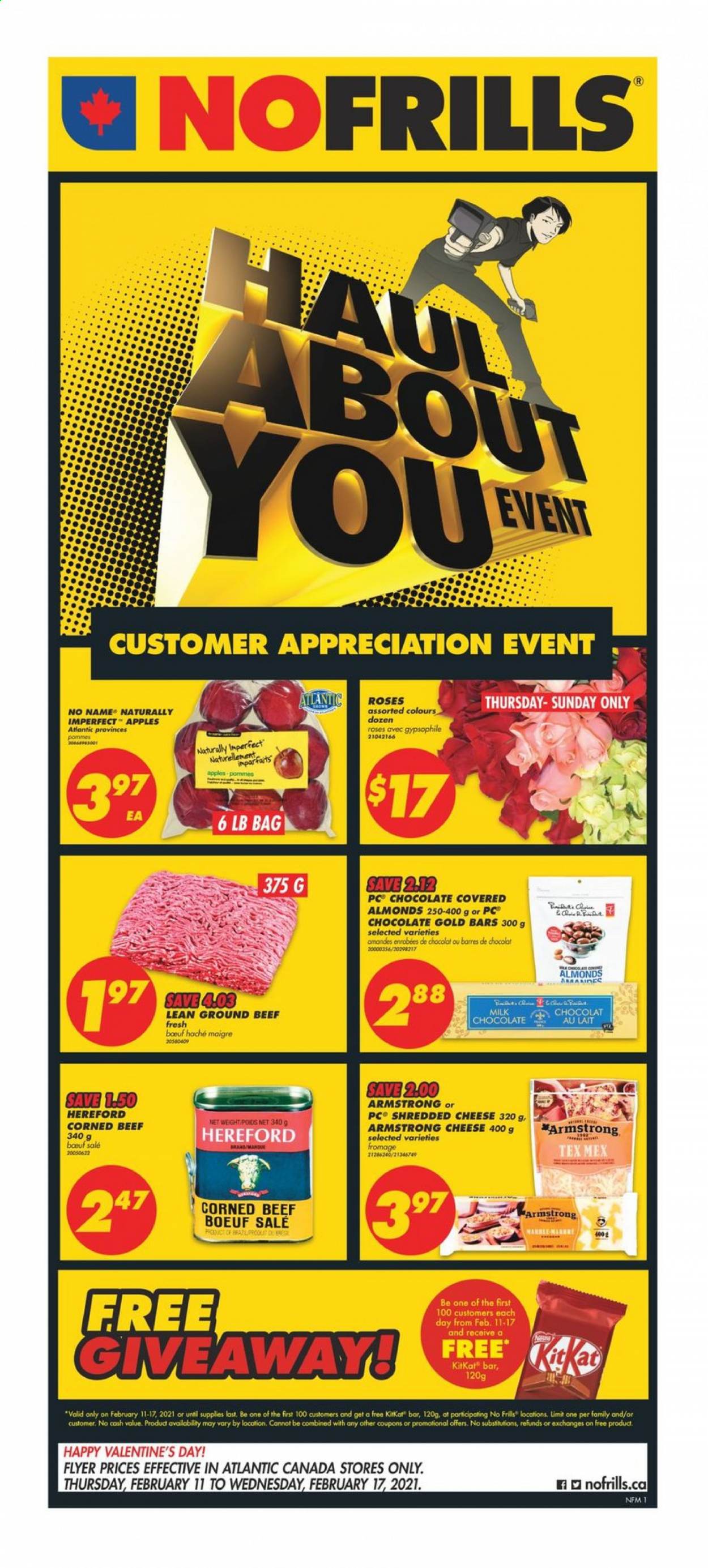 thumbnail - No Frills Flyer - February 11, 2021 - February 17, 2021 - Sales products - apples, No Name, corned beef, shredded cheese, milk chocolate, KitKat, almonds, beef meat, ground beef. Page 1.