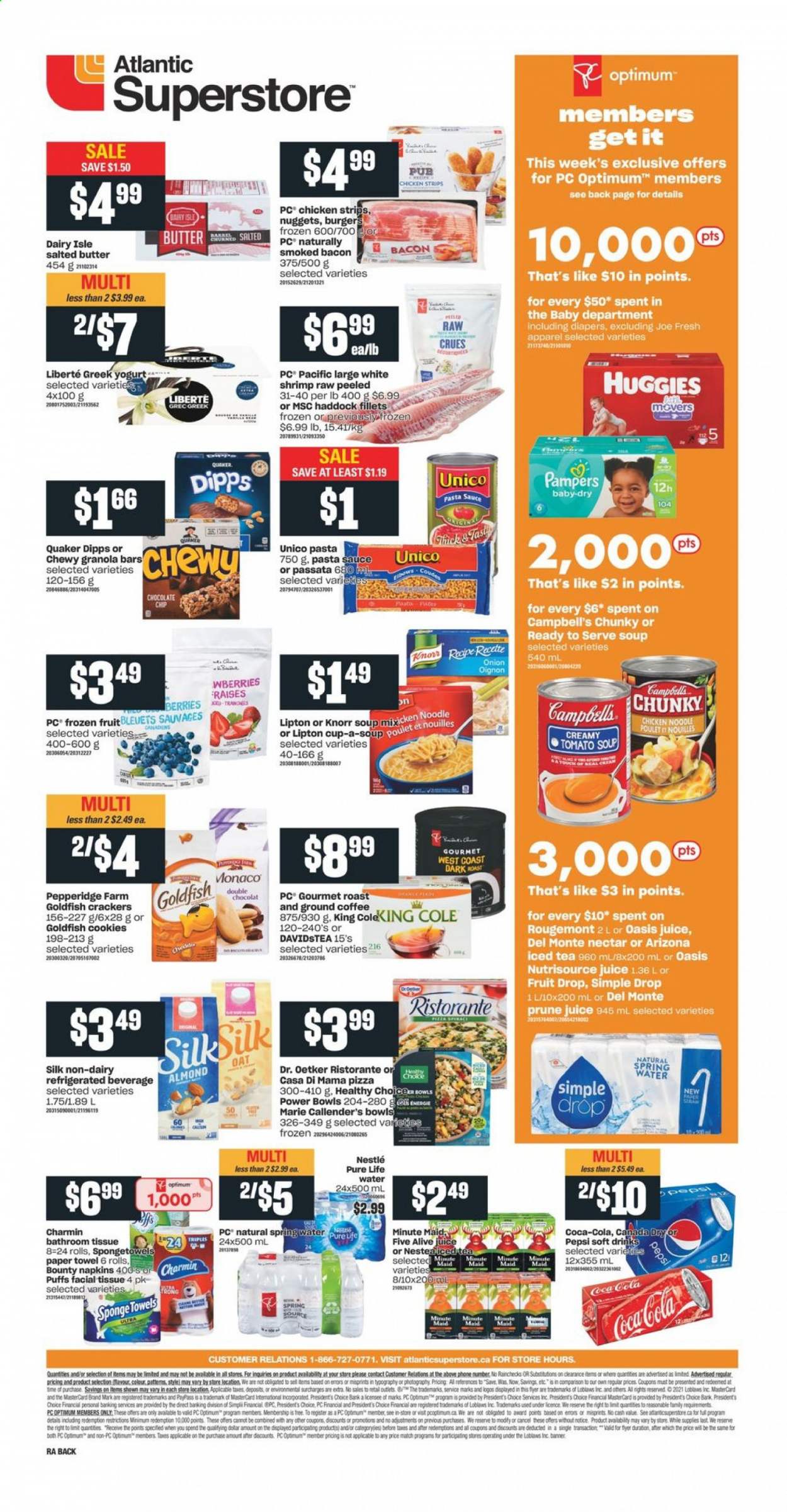 thumbnail - Atlantic Superstore Flyer - February 18, 2021 - February 24, 2021 - Sales products - puffs, haddock, shrimps, Campbell's, tomato soup, pizza, pasta sauce, soup, nuggets, hamburger, Quaker, noodles, Healthy Choice, Marie Callender's, bacon, Dr. Oetker, Président, greek yoghurt, yoghurt, Silk, butter, salted butter, strips, chicken strips, cookies, Bounty, crackers, Goldfish, oats, granola bar, Canada Dry, Coca-Cola, Pepsi, juice, ice tea, soft drink, AriZona, fruit punch, spring water, Pure Life Water, coffee, ground coffee, nappies, napkins, bath tissue, paper towels, Charmin, Optimum, NutriSource, Knorr, Nestlé, Huggies, Pampers. Page 2.