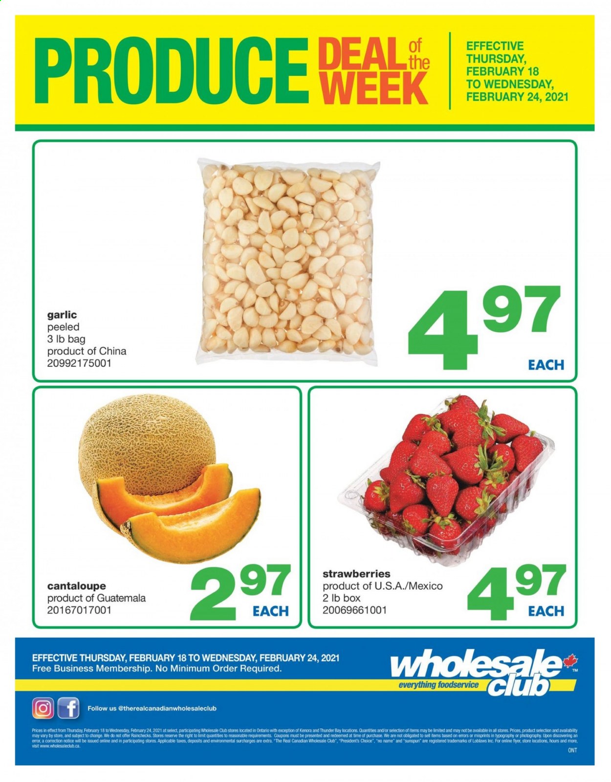 thumbnail - Wholesale Club Flyer - February 18, 2021 - February 24, 2021 - Sales products - cantaloupe, garlic, strawberries, No Name, Président. Page 1.