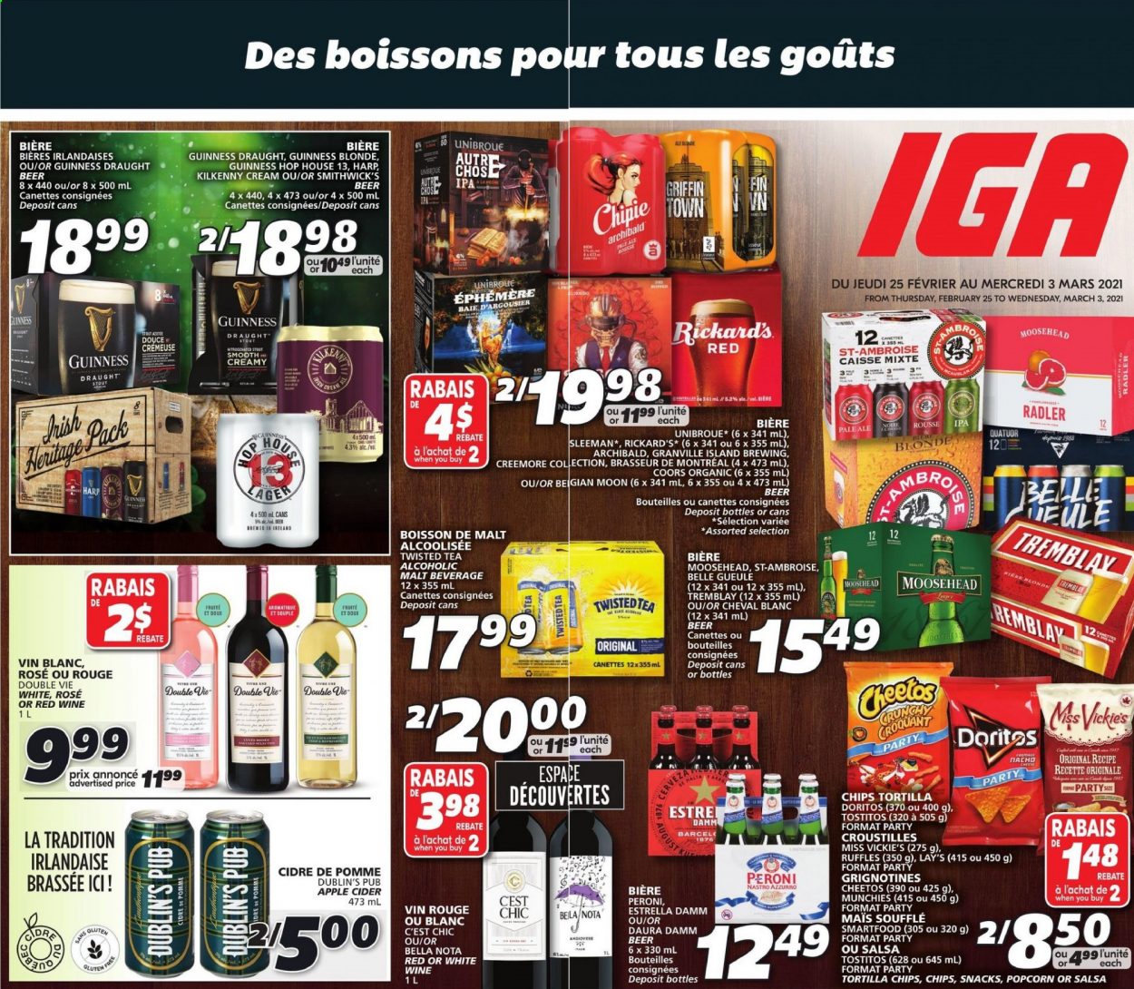 thumbnail - IGA Flyer - February 25, 2021 - March 03, 2021 - Sales products - Bella, Puck, snack, Mars, Doritos, tortilla chips, Cheetos, Lay’s, Smartfood, popcorn, Ruffles, Tostitos, malt, salsa, tea, wine, rosé wine, apple cider, cider, beer, Coors, Twisted Tea, Guinness, Peroni, Lager, IPA, chips. Page 1.