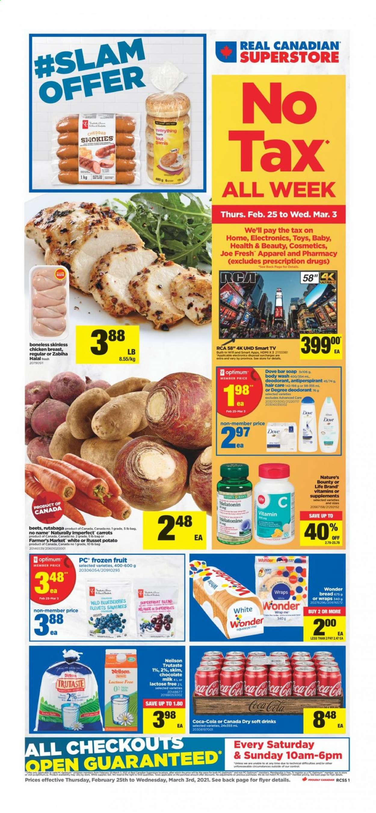 thumbnail - Real Canadian Superstore Flyer - February 25, 2021 - March 03, 2021 - Sales products - bread, wraps, carrots, russet potatoes, blueberries, No Name, cheddar, cheese, milk, milk chocolate, chocolate, Canada Dry, Coca-Cola, soft drink, chicken breasts, chicken, body wash, soap bar, soap, anti-perspirant, Optimum, RCA, UHD TV, TV, toys, Melatonin, Nature's Bounty, rutabaga, smart tv, deodorant. Page 1.