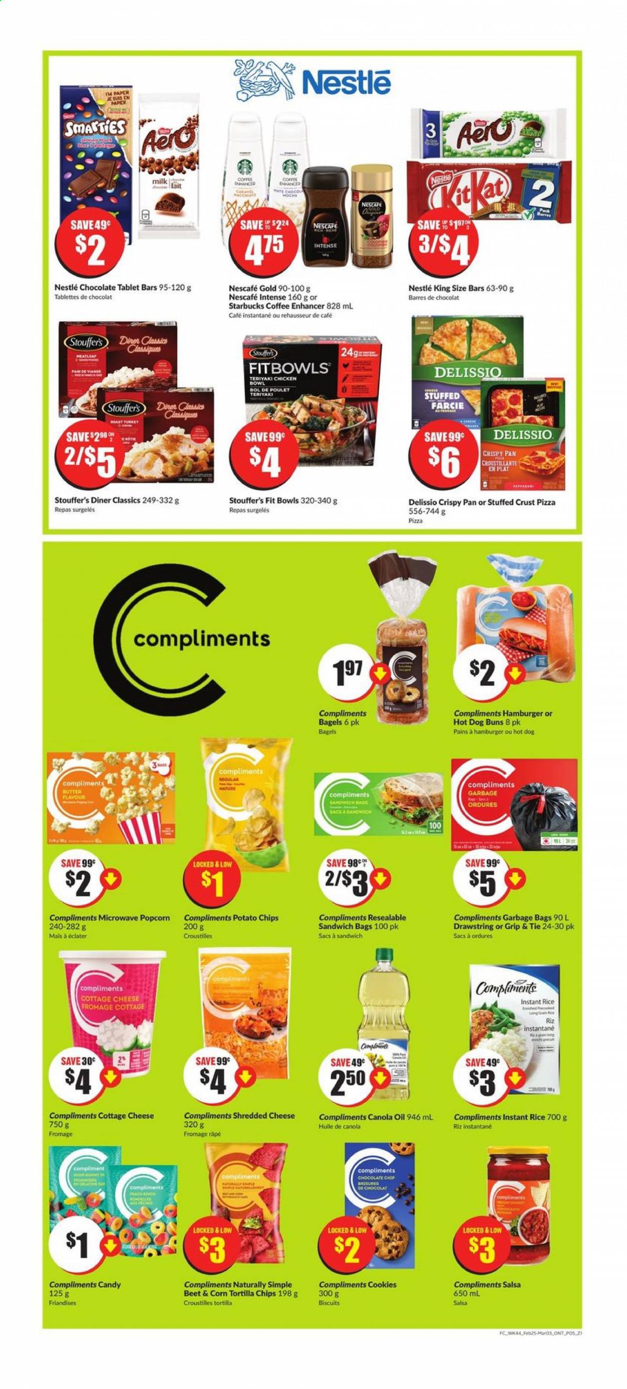 thumbnail - FreshCo. Flyer - February 25, 2021 - March 03, 2021 - Sales products - bagels, buns, pizza, cottage cheese, shredded cheese, milk, butter, Stouffer's, cookies, biscuit, tortilla chips, potato chips, popcorn, salsa, canola oil, oil, coffee, Starbucks, Nestlé, chips, Nescafé. Page 5.