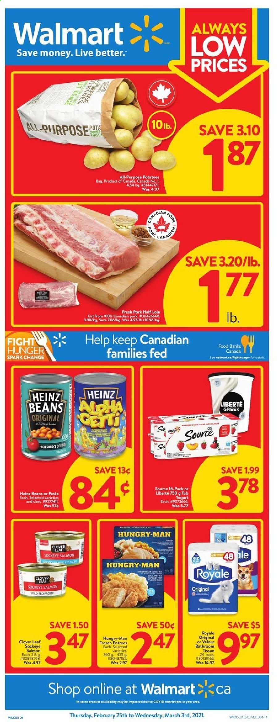 thumbnail - Walmart Flyer - February 25, 2021 - March 03, 2021 - Sales products - beans, potatoes, salmon, sauce, yoghurt, Clover, Heinz, bath tissue. Page 1.
