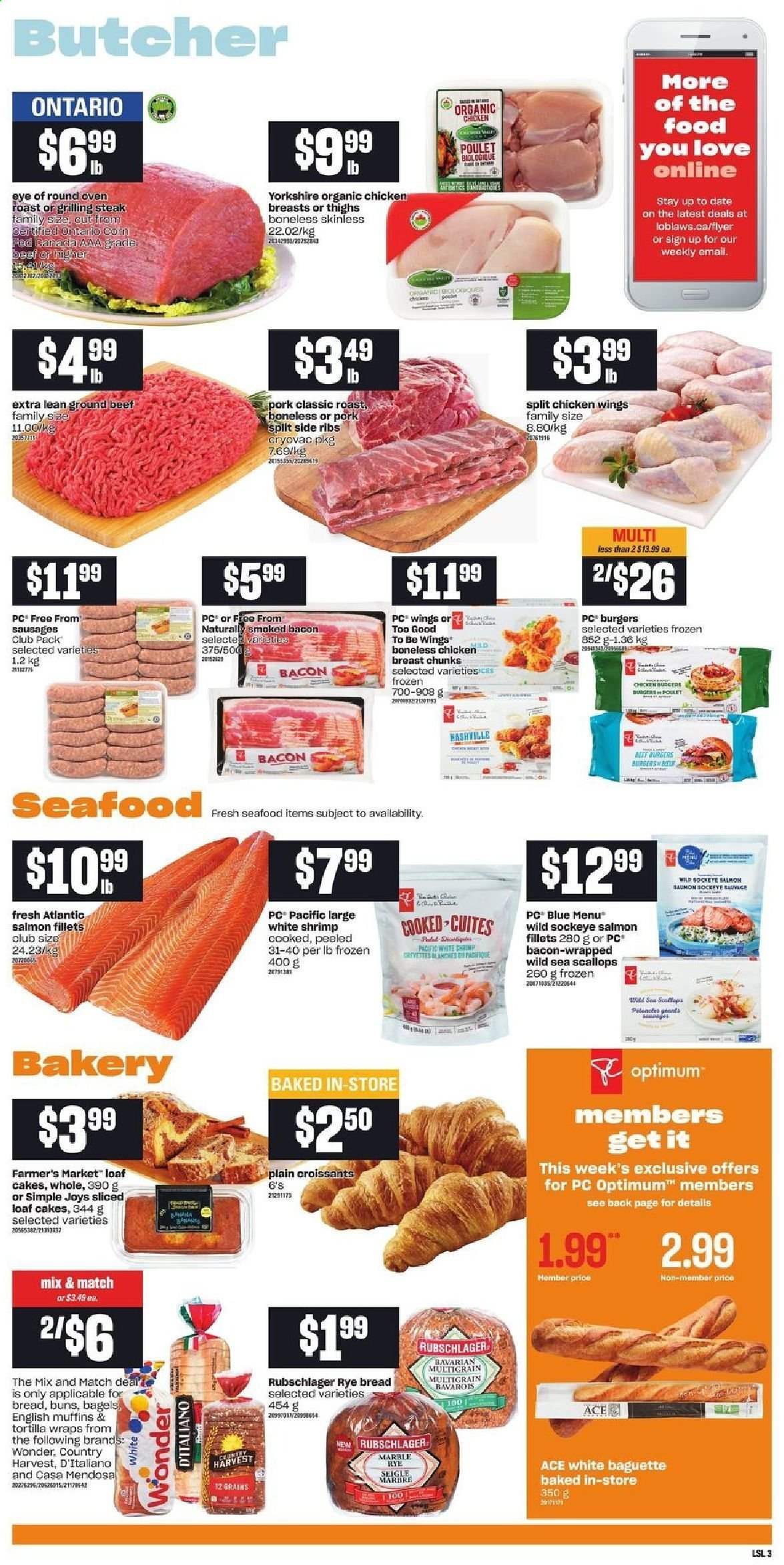 thumbnail - Loblaws Flyer - February 25, 2021 - March 03, 2021 - Sales products - bagels, english muffins, tortillas, cake, croissant, buns, wraps, salmon, salmon fillet, scallops, seafood, shrimps, hamburger, bacon, sausage, Country Harvest, chicken wings, chicken breasts, chicken, beef meat, ground beef, eye of round, Optimum, steak. Page 4.