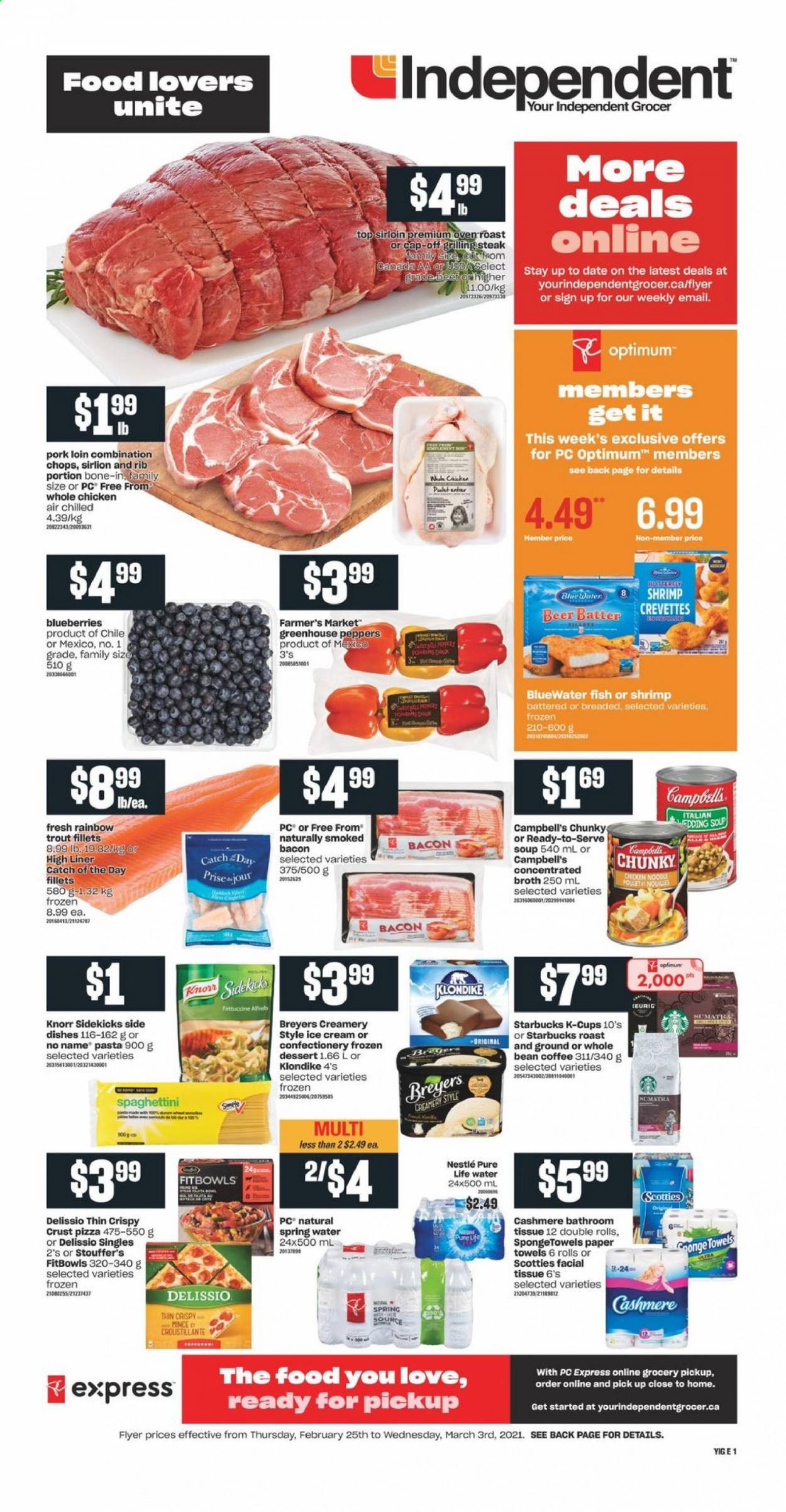 thumbnail - Independent Flyer - February 25, 2021 - March 03, 2021 - Sales products - peppers, blueberries, trout, fish, shrimps, No Name, Campbell's, pizza, soup, pasta, noodles, bacon, ice cream, Stouffer's, broth, spring water, Pure Life Water, coffee, coffee capsules, Starbucks, K-Cups, beer, whole chicken, chicken, pork loin, pork meat, bath tissue, kitchen towels, paper towels, Optimum, Knorr, Nestlé, steak. Page 1.