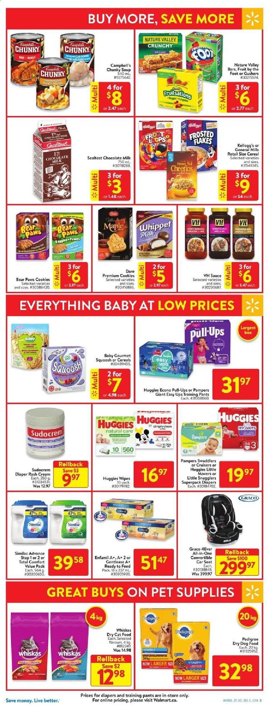 thumbnail - Walmart Flyer - March 04, 2021 - March 10, 2021 - Sales products - Campbell's, soup, milk, cookies, milk chocolate, chocolate, Kellogg's, cereals, Cheerios, Frosted Flakes, Nature Valley, Enfamil, Similac, wipes, pants, nappies, baby pants, Paws, animal food, cat food, dog food, Pedigree, dry dog food, dry cat food, baby car seat, Sudocrem, Huggies, Pampers. Page 4.