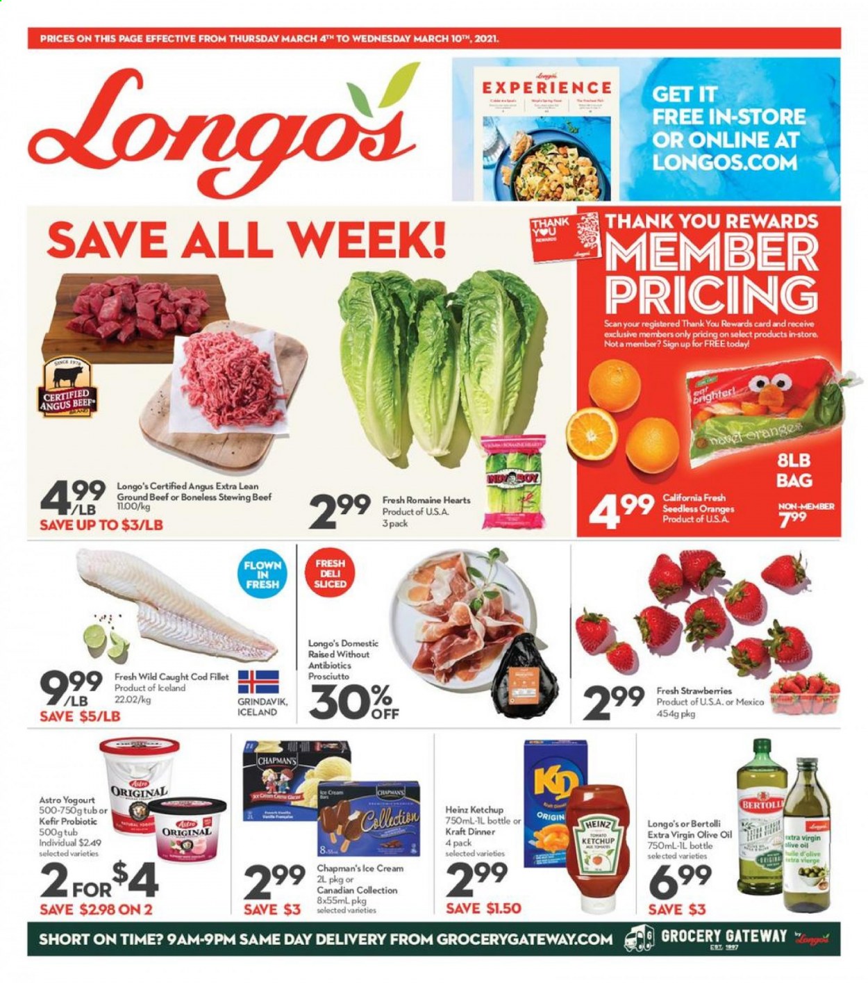 thumbnail - Longo's Flyer - March 04, 2021 - March 10, 2021 - Sales products - strawberries, cod, Kraft®, Bertolli, prosciutto, kefir, Heinz, extra virgin olive oil, olive oil, oil, beef meat, ground beef, stewing beef. Page 1.
