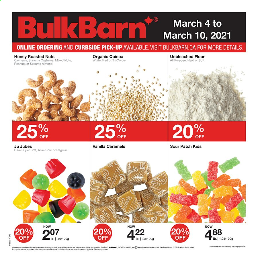 thumbnail - Bulk Barn Flyer - March 04, 2021 - March 10, 2021 - Sales products - Kraft®, sour patch, flour, sriracha, honey, cashews, peanuts, mixed nuts, quinoa. Page 1.