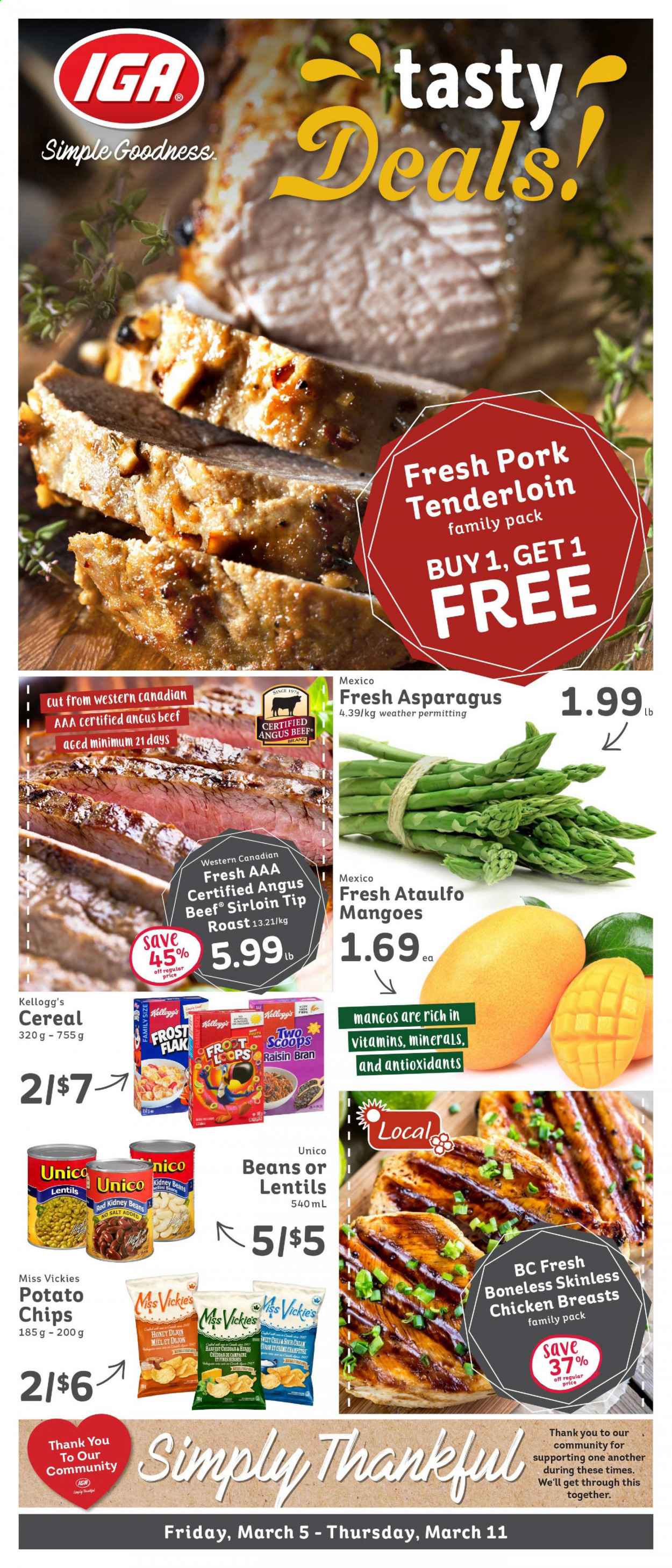 thumbnail - IGA Simple Goodness Flyer - March 05, 2021 - March 11, 2021 - Sales products - asparagus, beans, mango, cheese, sour cream, Kellogg's, salt, lentils, kidney beans, cereals, Raisin Bran, honey, chicken breasts, beef meat, beef sirloin, pork meat, pork tenderloin, chips. Page 1.