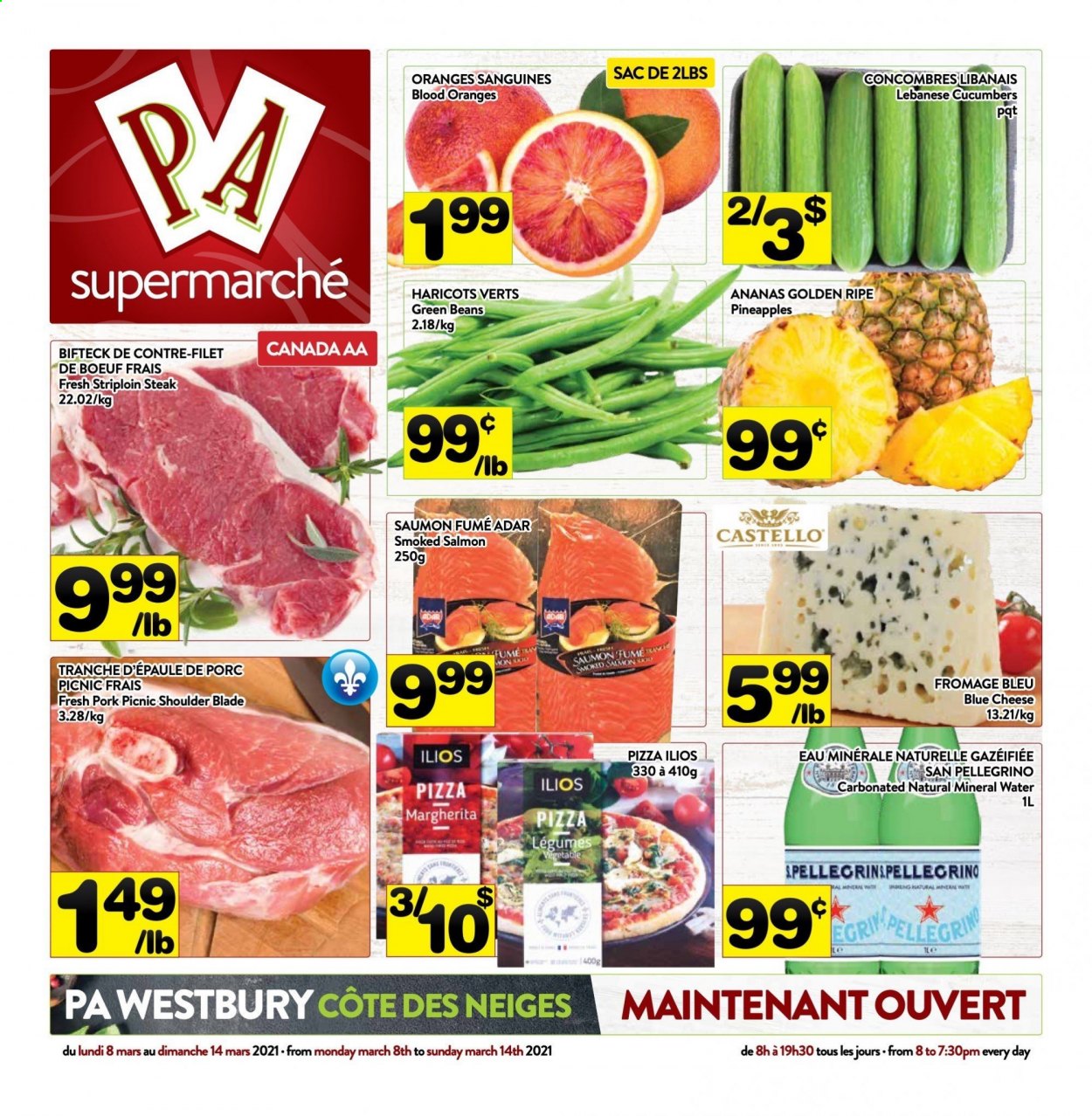 thumbnail - PA Supermarché Flyer - March 08, 2021 - March 14, 2021 - Sales products - beans, cucumber, green beans, pineapple, salmon, smoked salmon, pizza, blue cheese, Mars, mineral water, San Pellegrino, beef meat, striploin steak, steak. Page 1.