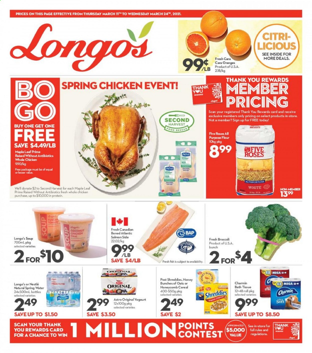 thumbnail - Longo's Flyer - March 11, 2021 - March 24, 2021 - Sales products - broccoli, salmon, fish, soup, all purpose flour, flour, cereals, spring water, whole chicken, chicken, bath tissue, Charmin, Nestlé. Page 1.