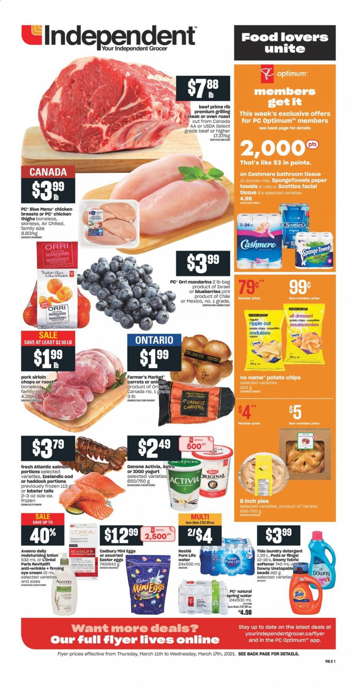 thumbnail - Independent Flyer - March 11, 2021 - March 17, 2021 - Sales products - carrots, onion, blueberries, mandarines, cod, lobster, salmon, haddock, lobster tail, No Name, yoghurt, Activia, Cadbury, potato chips, spring water, Pure Life Water, chicken breasts, chicken thighs, chicken, pork loin, Aveeno, bath tissue, kitchen towels, paper towels, Tide, Unstopables, fabric softener, laundry detergent, Downy Laundry, L’Oréal, eye cream, body lotion, sponge, Optimum, Danone, Nestlé, steak. Page 1.