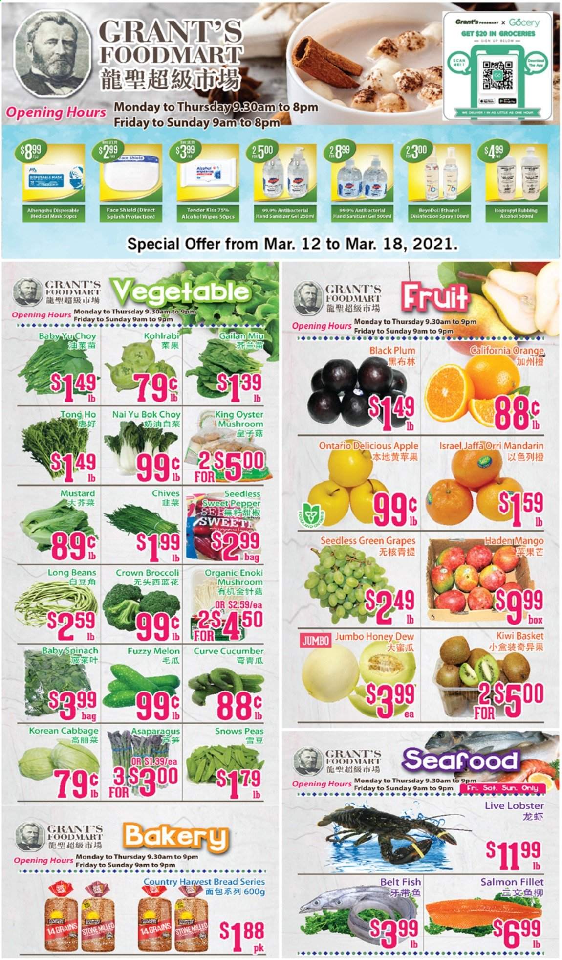 thumbnail - Grant's Foodmart Flyer - March 12, 2021 - March 18, 2021 - Sales products - oyster mushrooms, mushrooms, bread, beans, bok choy, broccoli, cabbage, spinach, peas, chives, grapes, mandarines, melons, black plums, lobster, salmon, salmon fillet, oysters, seafood, fish, Country Harvest, pepper, mustard, Grant's, hand sanitizer, disposable mask, kiwi, kohlrabi. Page 1.