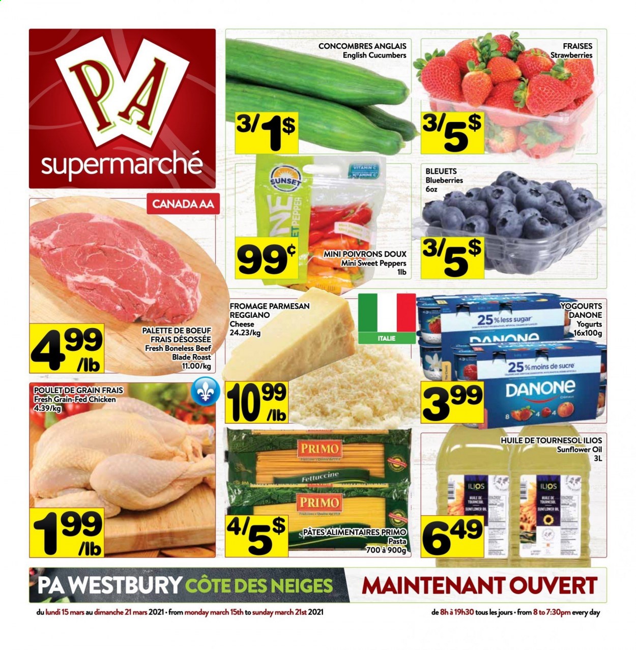 thumbnail - PA Supermarché Flyer - March 15, 2021 - March 21, 2021 - Sales products - cucumber, sweet peppers, peppers, blueberries, strawberries, pasta, parmesan, cheese, Mars, pepper, sunflower oil, oil, Danone. Page 1.