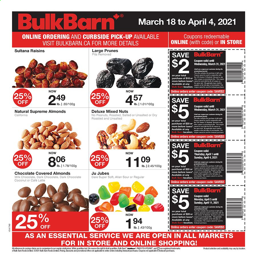 thumbnail - Bulk Barn Flyer - March 18, 2021 - April 04, 2021 - Sales products - coconut, milk chocolate, dark chocolate, almonds, prunes, peanuts, dried fruit, mixed nuts, raisins. Page 1.