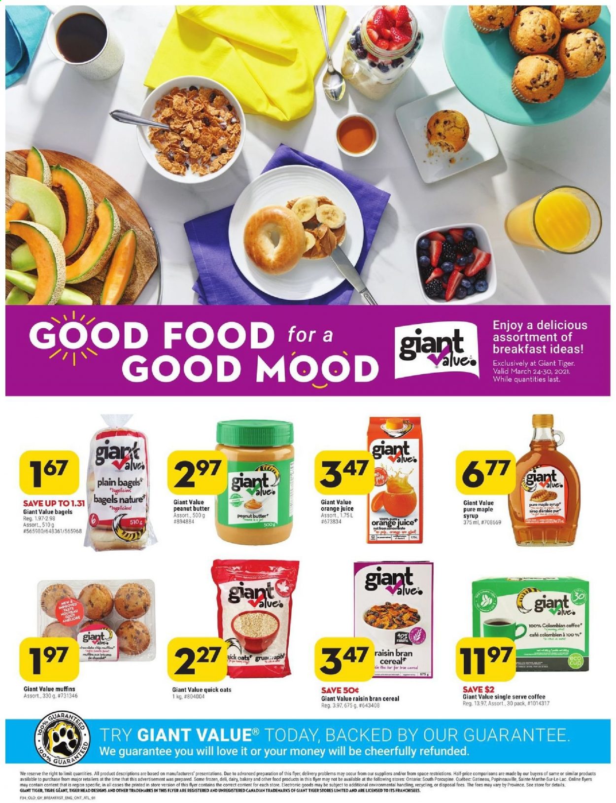 thumbnail - Giant Tiger Flyer - March 24, 2021 - March 30, 2021 - Sales products - bagels, muffin, chocolate chips, oats, cereals, Quick Oats, Raisin Bran, maple syrup, peanut butter, syrup, orange juice, juice, coffee, cup. Page 3.