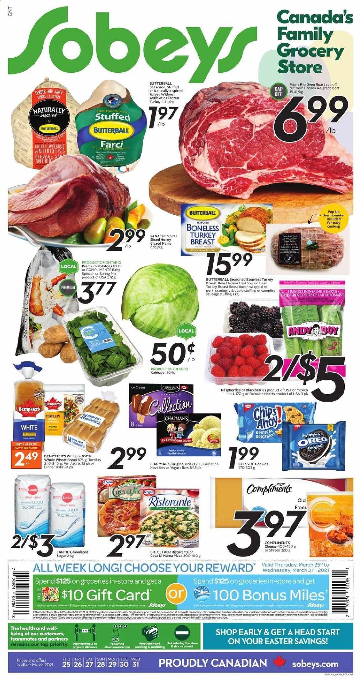 thumbnail - Sobeys Flyer - March 25, 2021 - March 31, 2021 - Sales products - tortillas, wheat bread, dinner rolls, cabbage, potatoes, blackberries, pizza, bacon, Butterball, sausage, Dr. Oetker, Oreo, ice cream, cookies, granulated sugar, sugar, Starbucks, McCafe, turkey breast, whole turkey, turkey, thermometer. Page 1.