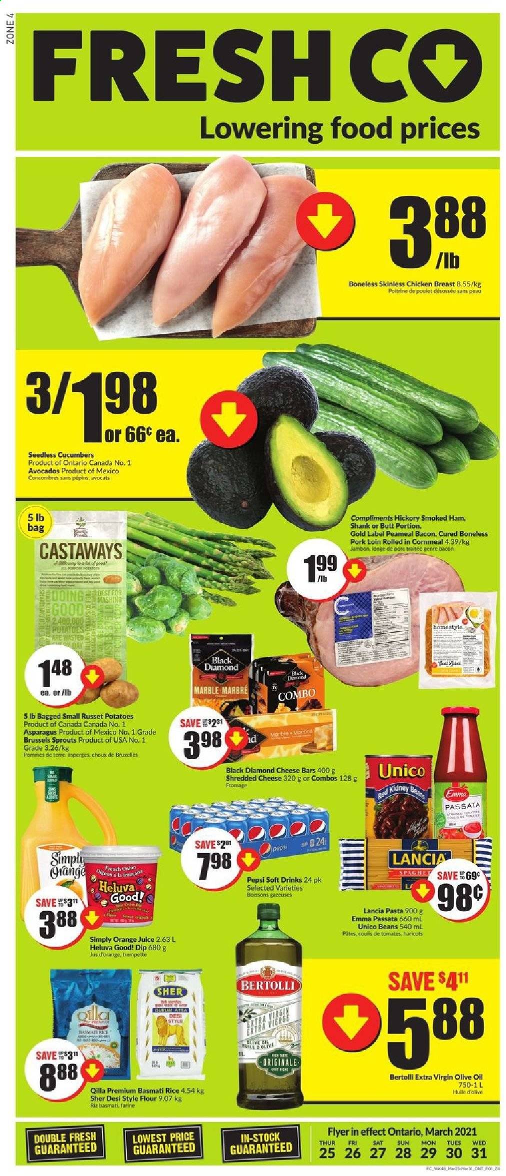 thumbnail - FreshCo. Flyer - March 25, 2021 - March 31, 2021 - Sales products - asparagus, beans, cucumber, russet potatoes, potatoes, brussel sprouts, avocado, pasta, Bertolli, bacon, ham, smoked ham, shredded cheese, dip, flour, basmati rice, rice, extra virgin olive oil, olive oil, oil, Pepsi, orange juice, juice, soft drink, chicken breasts, chicken, pork loin, pork meat. Page 1.