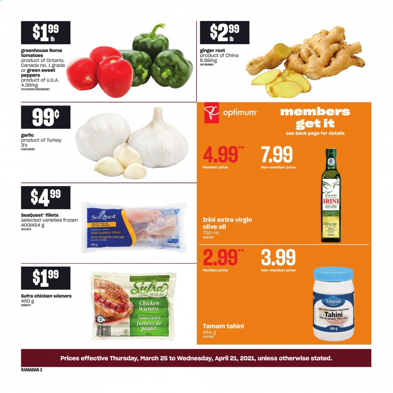 thumbnail - Loblaws Flyer - March 25, 2021 - April 21, 2021 - Sales products - garlic, ginger, tomatoes, haddock, sesame seed, tahini, extra virgin olive oil, olive oil, oil, Optimum. Page 2.