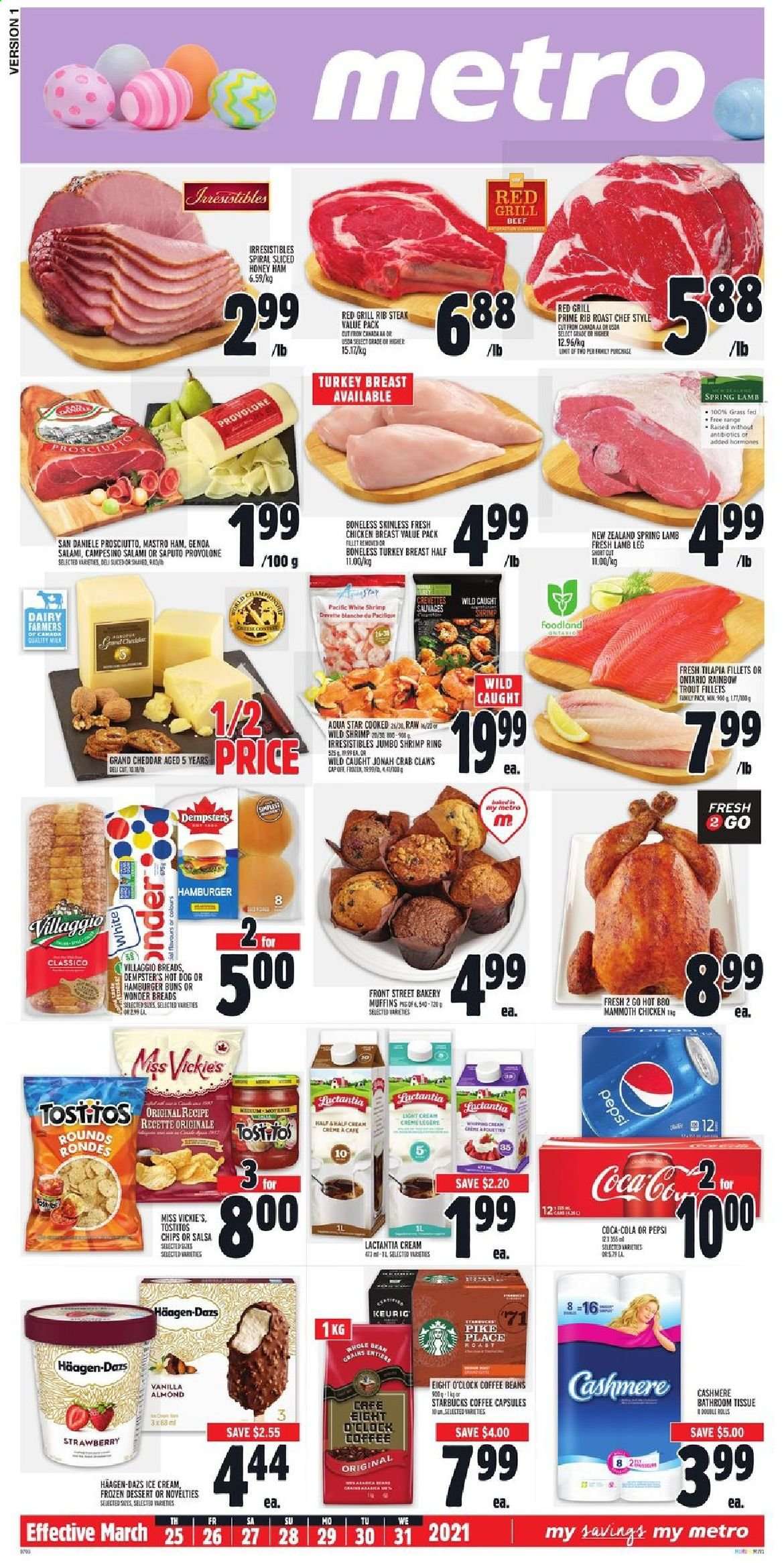 thumbnail - Metro Flyer - March 25, 2021 - March 31, 2021 - Sales products - buns, burger buns, muffin, tilapia, trout, crab, shrimps, hot dog, salami, ham, prosciutto, cheese, Provolone, ice cream, Häagen-Dazs, Tostitos, salsa, Classico, Coca-Cola, Pepsi, coffee beans, coffee capsules, Starbucks, Eight O'Clock, turkey breast, chicken breasts, chicken, turkey, lamb meat, lamb leg, bath tissue, steak. Page 1.