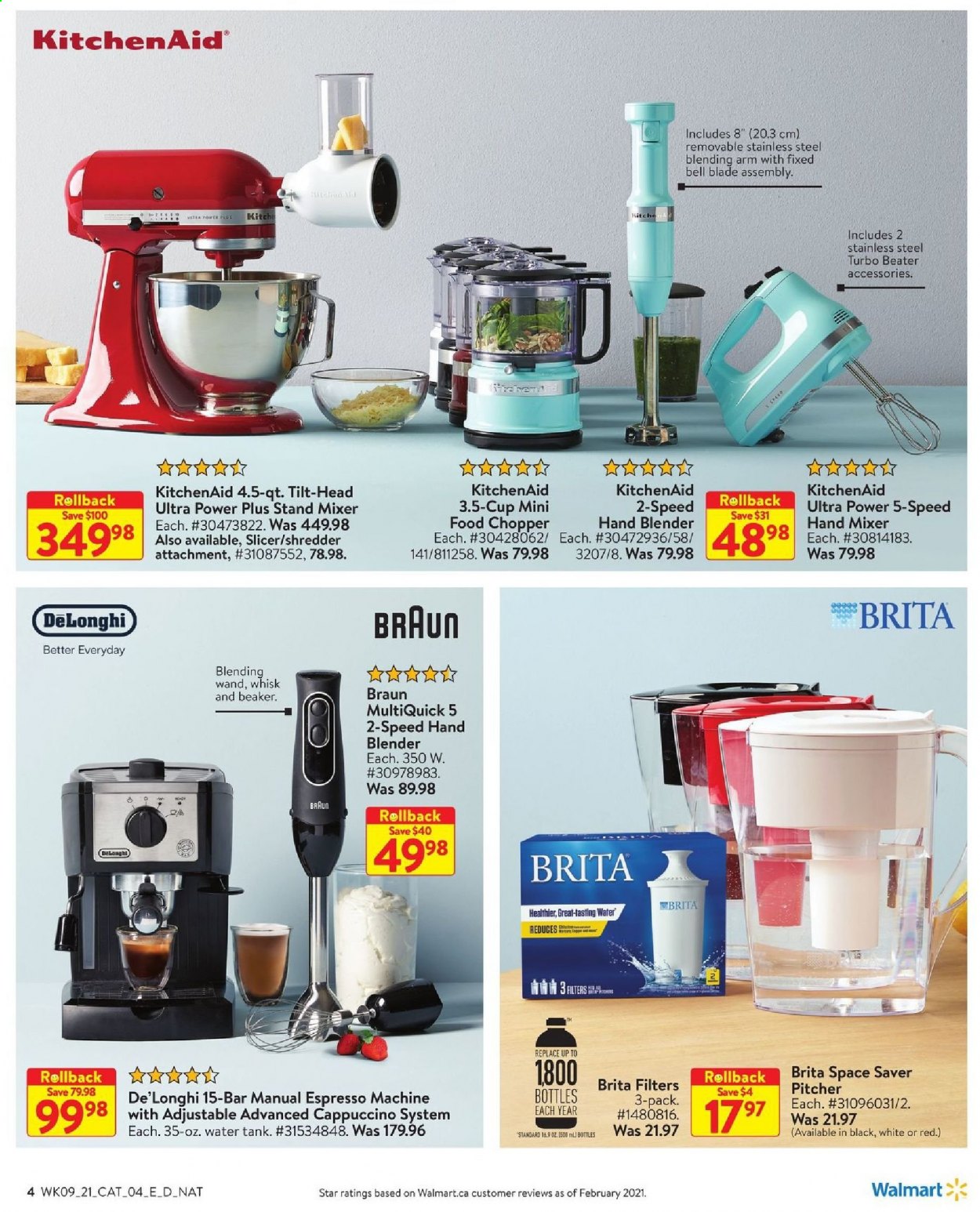 thumbnail - Walmart Flyer - March 25, 2021 - April 21, 2021 - Sales products - cappuccino, KitchenAid, pitcher, slicer, cup, handy chopper, tank, coffee machine, De'Longhi, espresso maker, mixer, stand mixer, hand mixer, hand blender, shredder. Page 4.