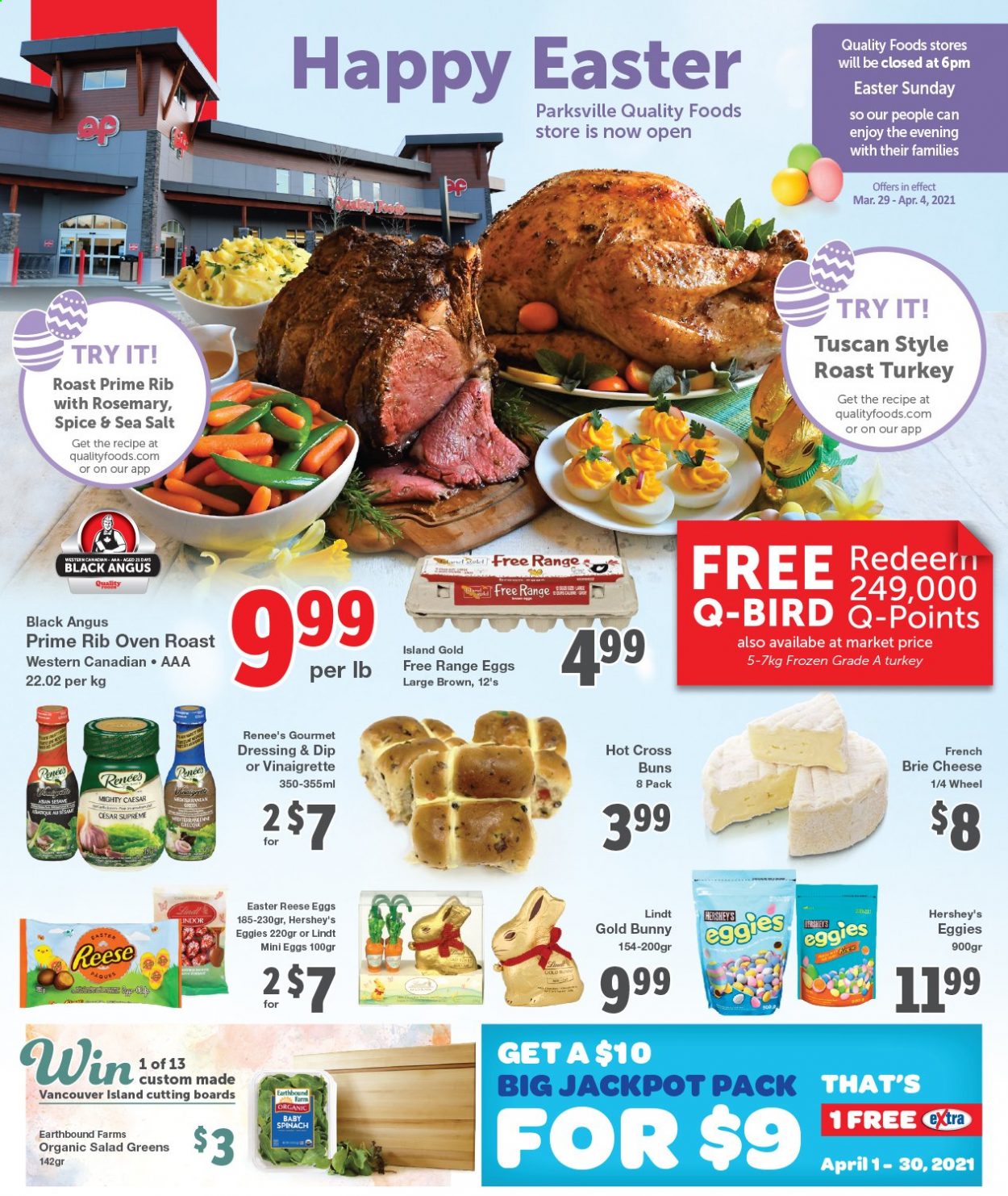 thumbnail - Quality Foods Flyer - March 29, 2021 - April 04, 2021 - Sales products - buns, brie, Hershey's, rosemary, spice, vinaigrette dressing, dressing, salad greens. Page 1.