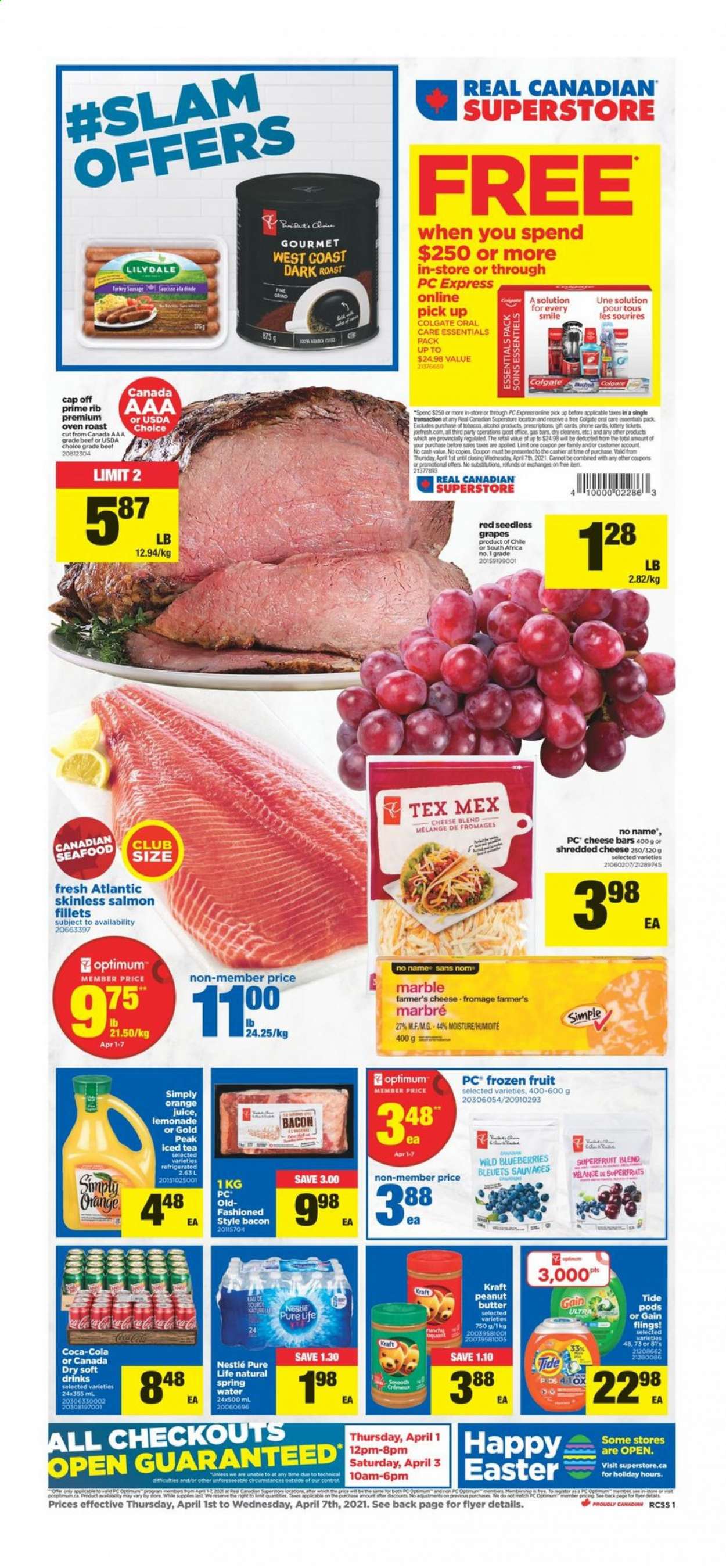 thumbnail - Real Canadian Superstore Flyer - April 01, 2021 - April 07, 2021 - Sales products - blueberries, grapes, salmon, salmon fillet, seafood, No Name, Kraft®, bacon, shredded cheese, peanut butter, Canada Dry, Coca-Cola, lemonade, orange juice, juice, ice tea, nappies, Gain, Tide, Optimum, Nestlé. Page 1.
